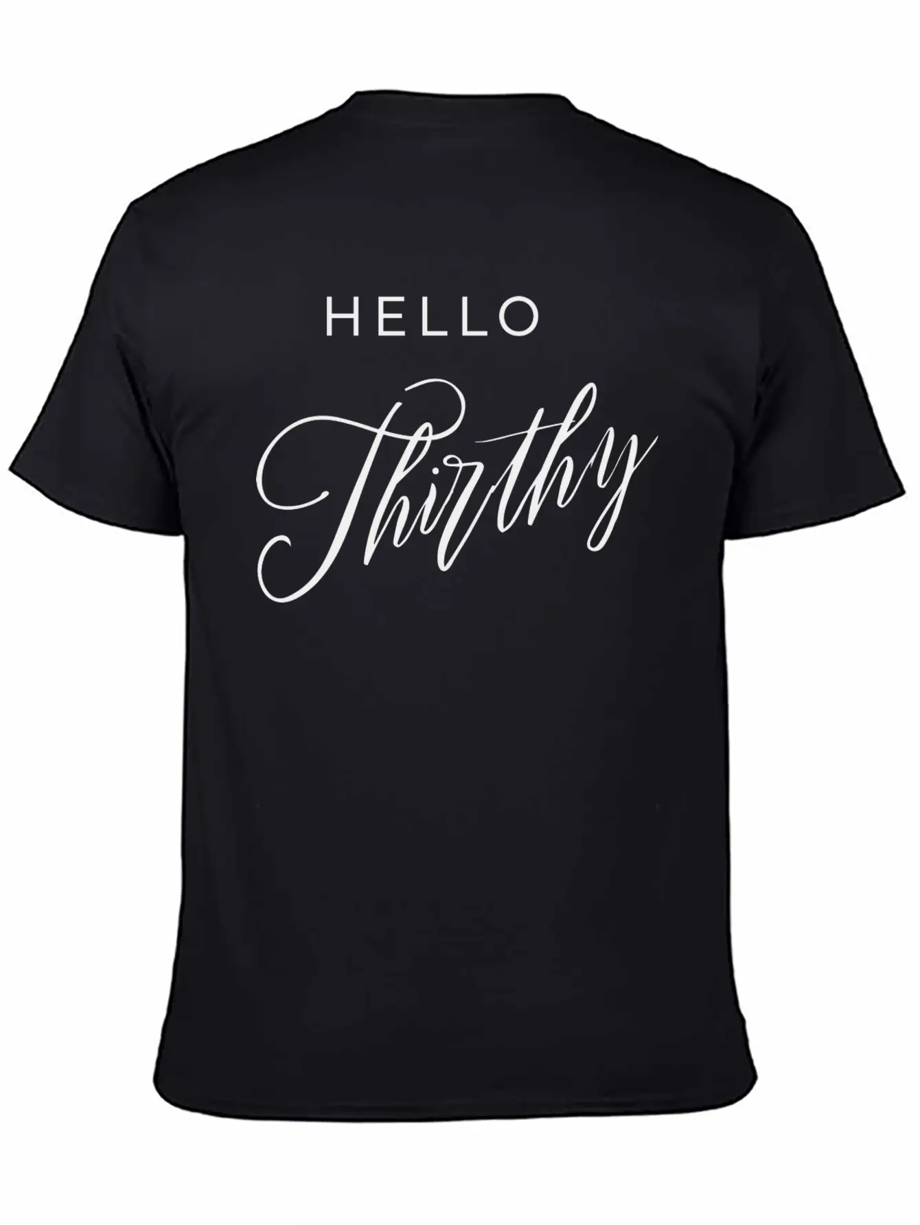 Hello Thirthy Unisex Casual T-Shirt – Clean Design For Daily Comfort
