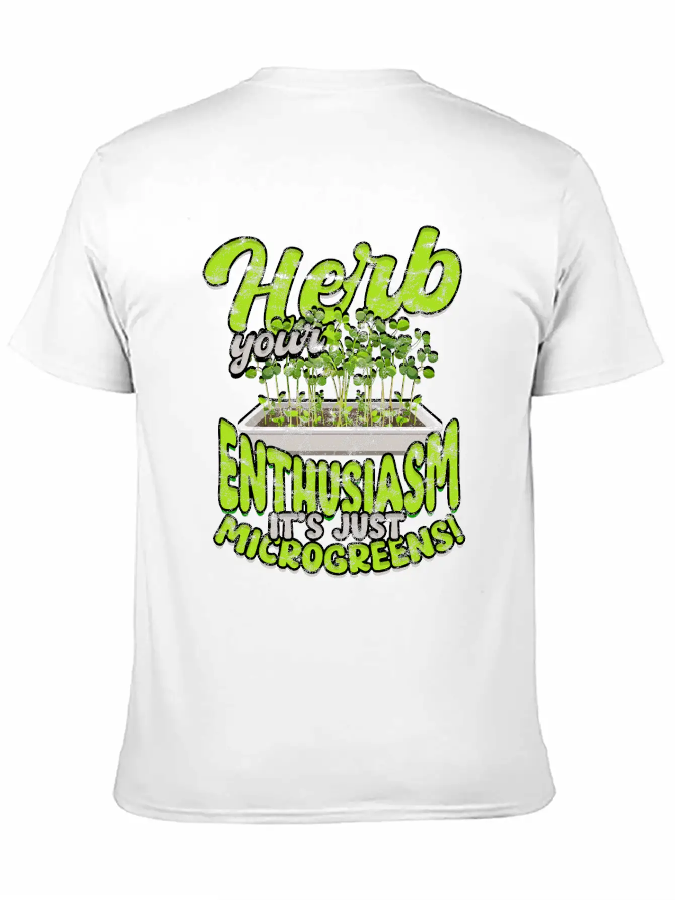 Herb Your Enthusiasm, It's Just Microgreens! Classic Cotton Tee – Unisex Comfort For Any Season