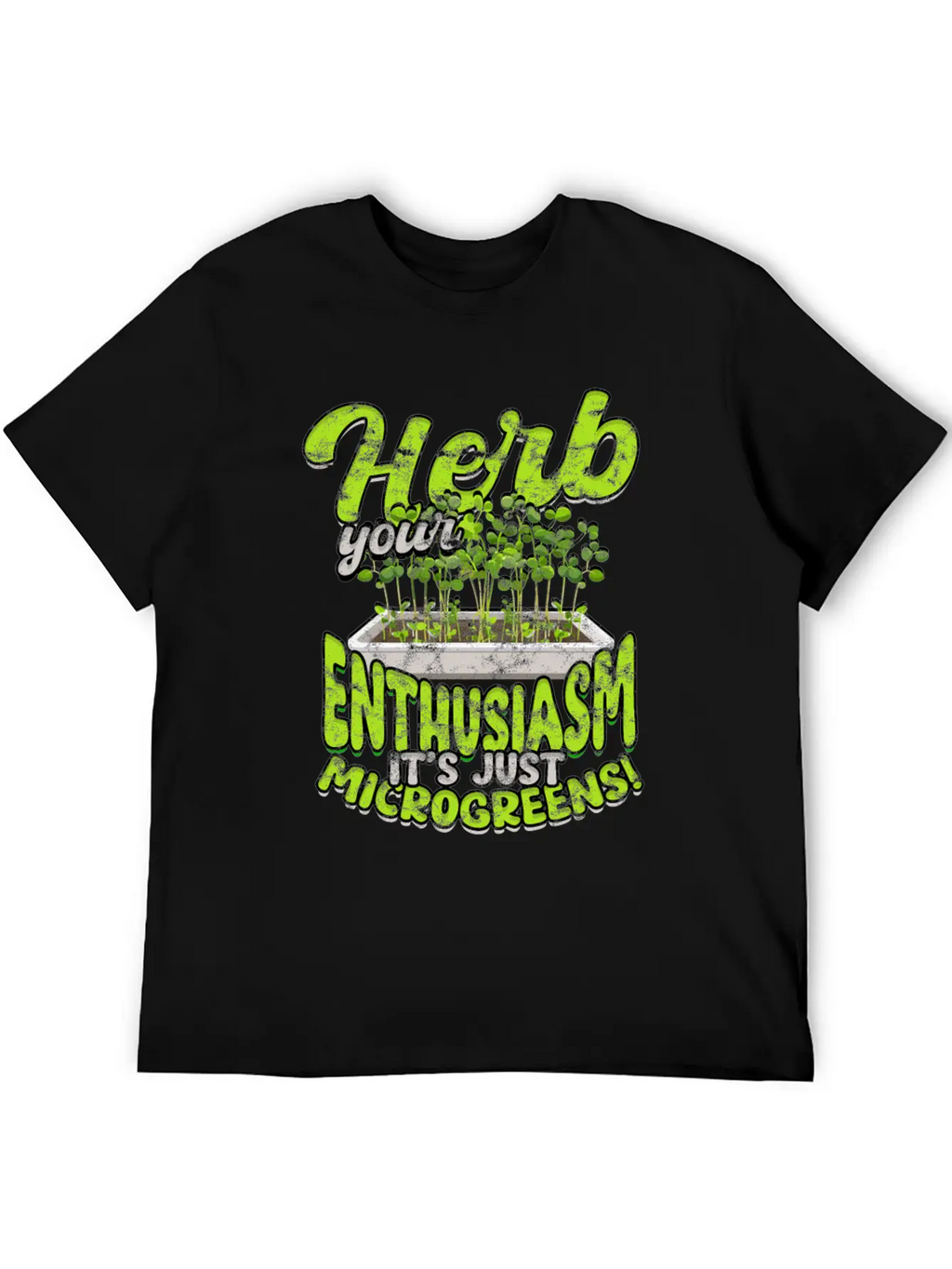 Herb Your Enthusiasm, It's Just Microgreens! Classic Cotton Tee – Unisex Comfort For Any Season