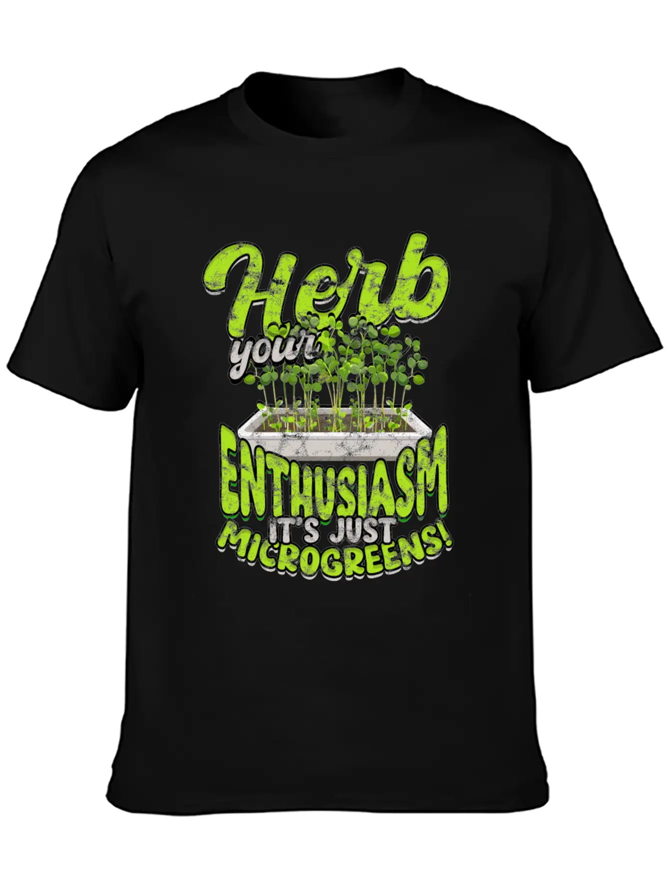 Herb Your Enthusiasm, It's Just Microgreens! Classic Cotton Tee – Unisex Comfort For Any Season