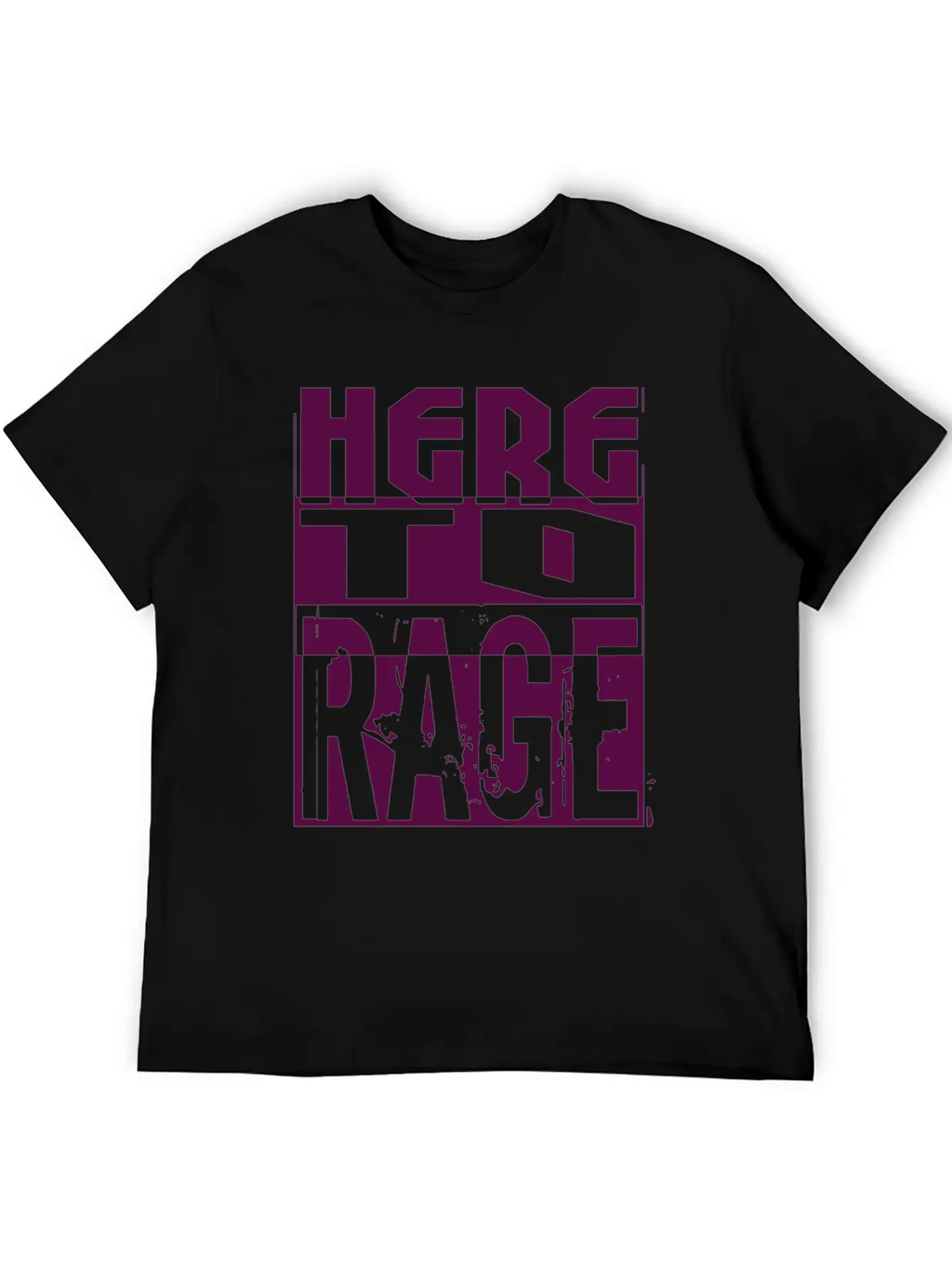 Here To Rage Classic Cotton Tee – Unisex Comfort For Any Season