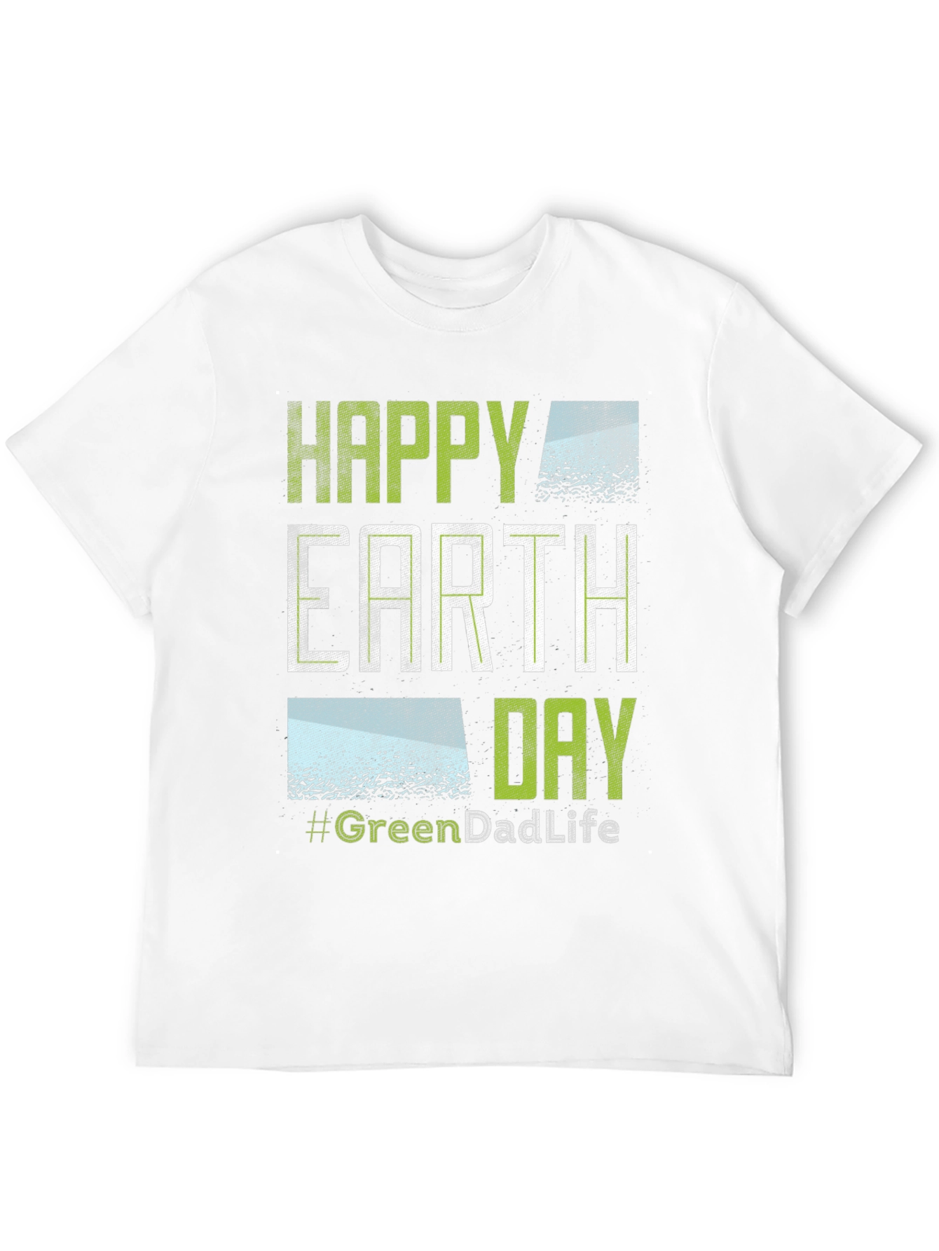 Happy Earth Day T-Shirt #GreenDadLife
