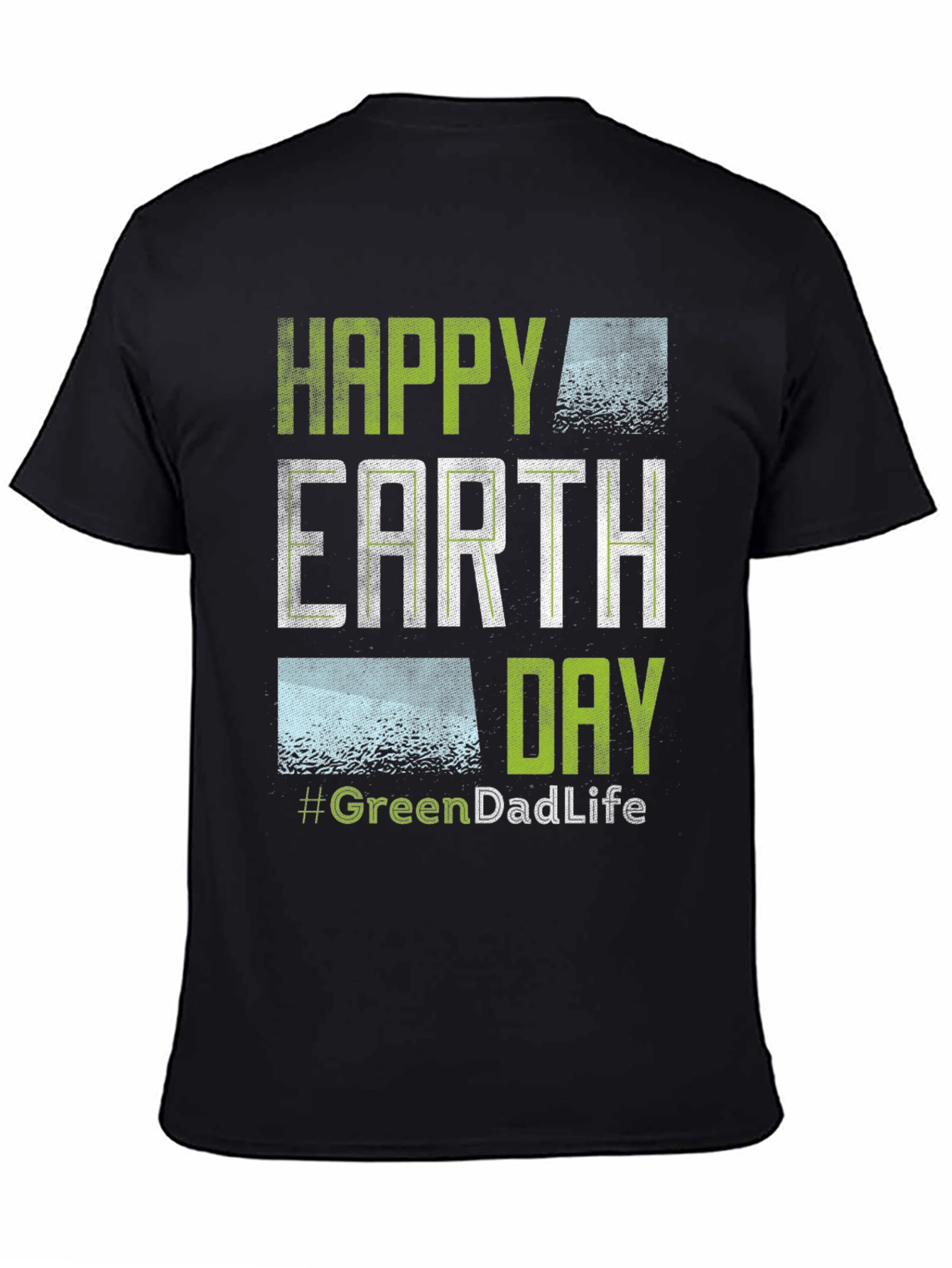 Happy Earth Day T-Shirt #GreenDadLife