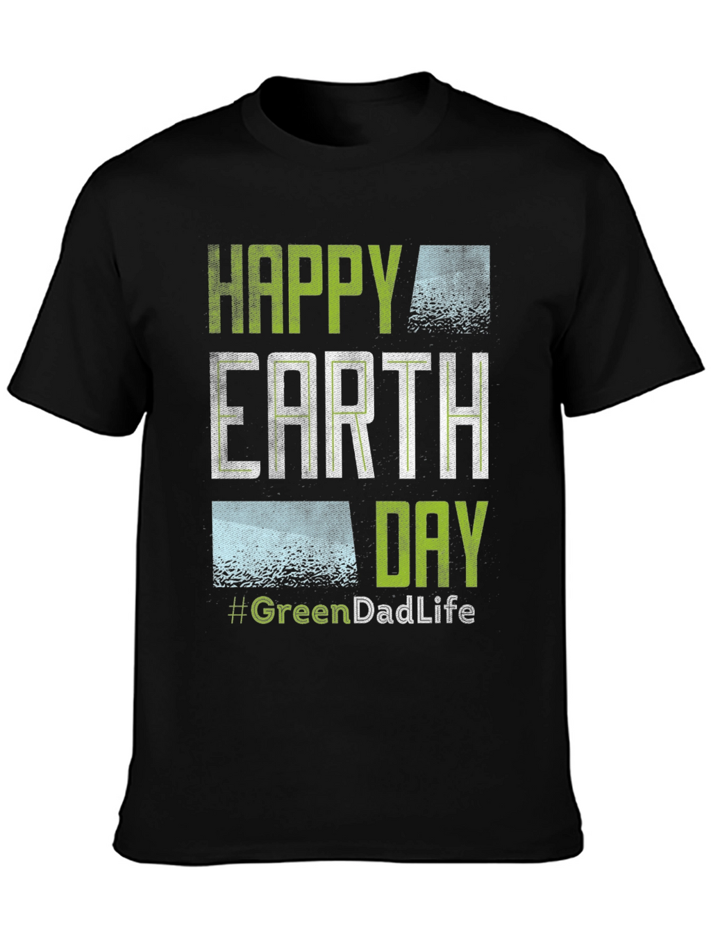 Happy Earth Day T-Shirt #GreenDadLife