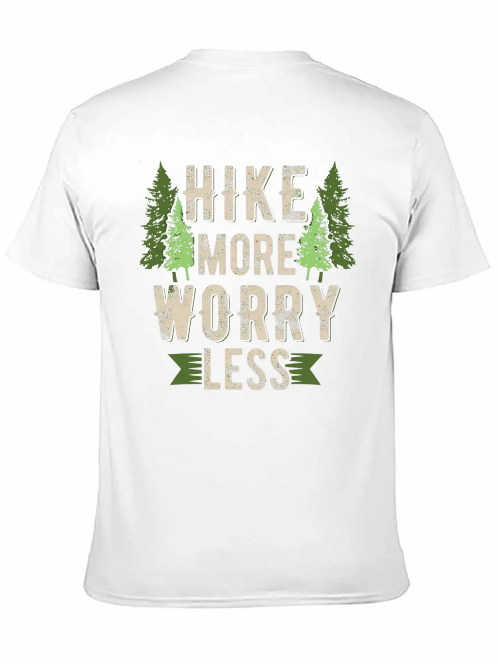 Hike More Worry Less Hiking Breathable Soft Cotton T-Shirt – Timeless Casual Look