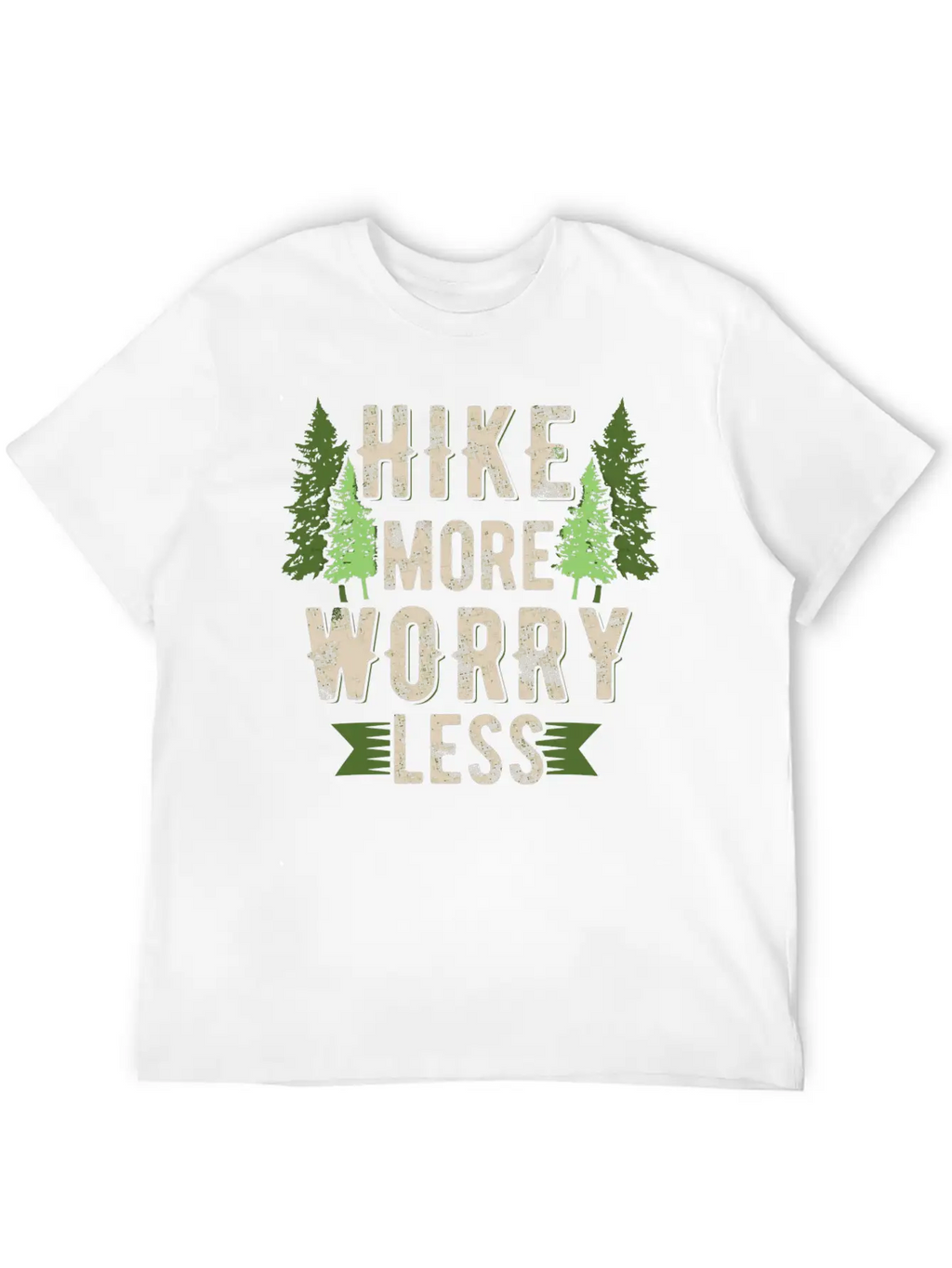 Hike More Worry Less Hiking Breathable Soft Cotton T-Shirt – Timeless Casual Look