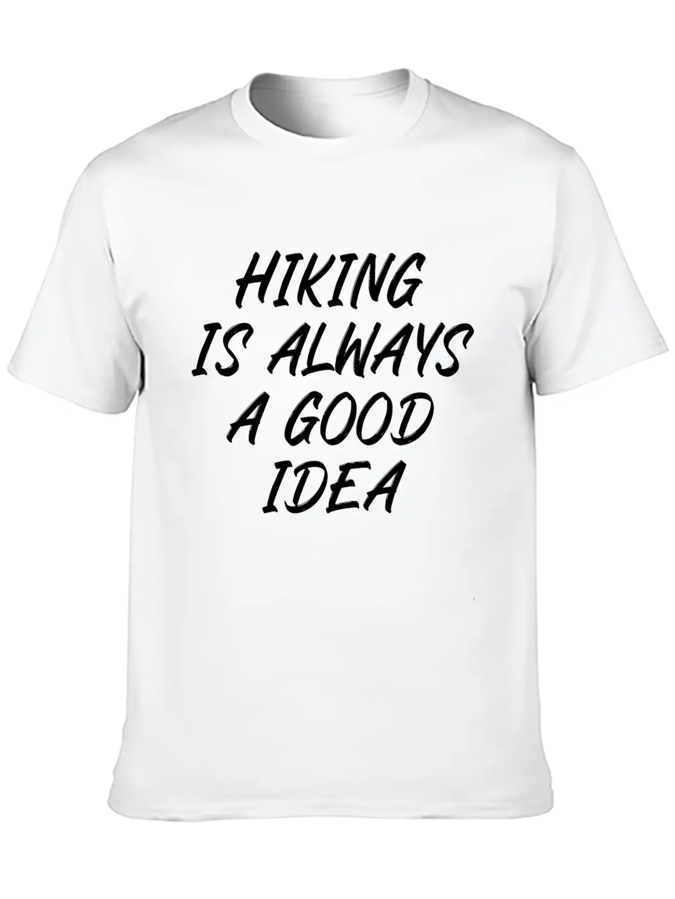 Hiking Is Always A Good Idea Timeless Short Sleeve Tee – Comfy And Minimalist Design