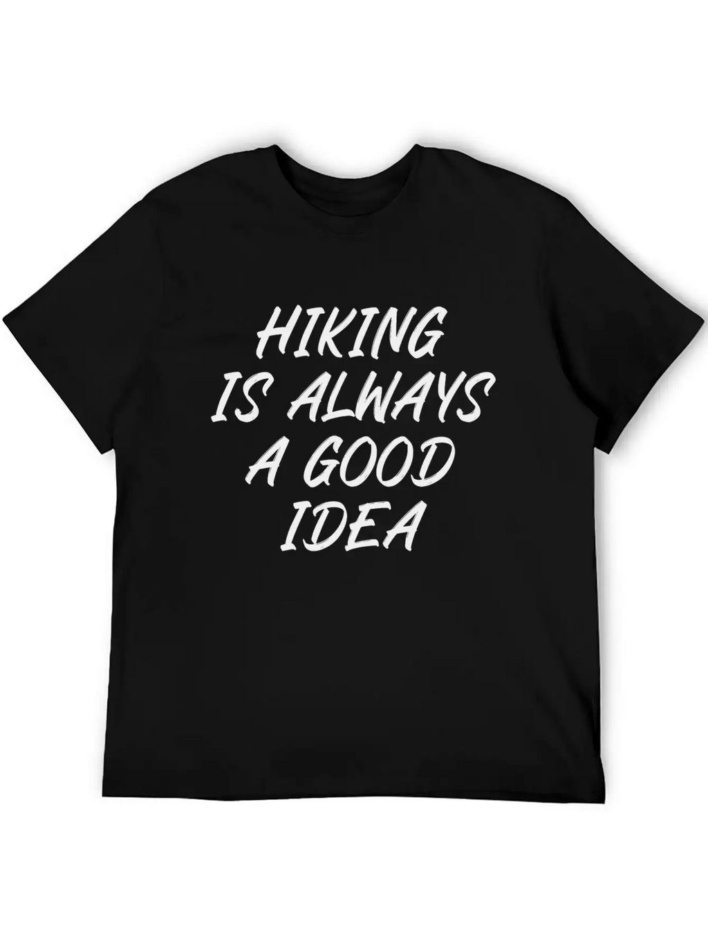 Hiking Is Always A Good Idea Timeless Short Sleeve Tee – Comfy And Minimalist Design