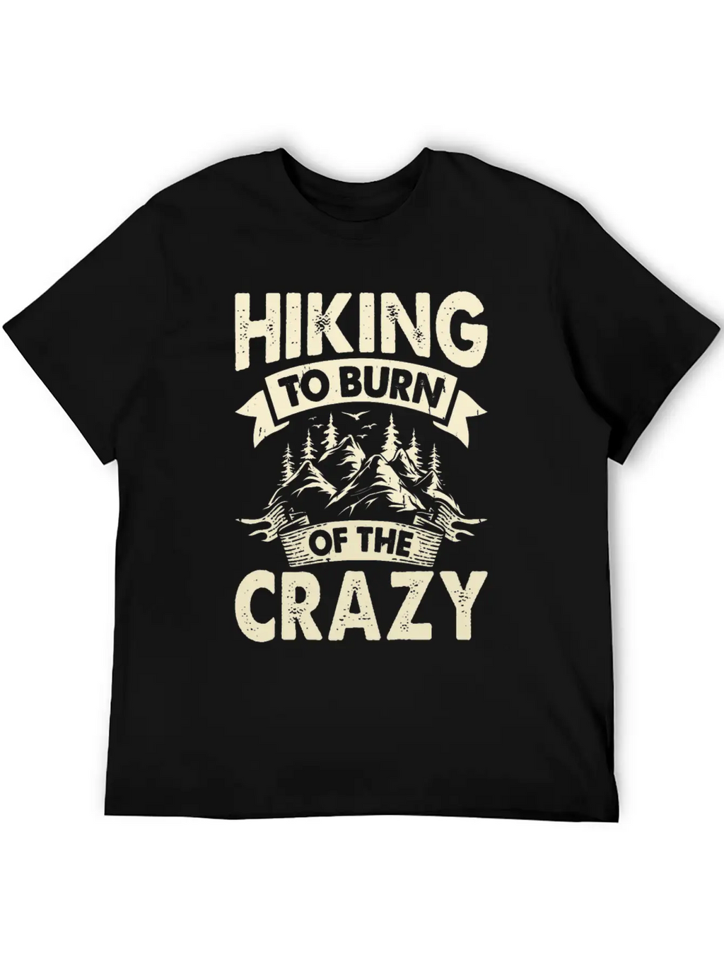 Hiking To Burn Of The Crazy Essential Cotton Tee For Daily Outfits – Unisex Style