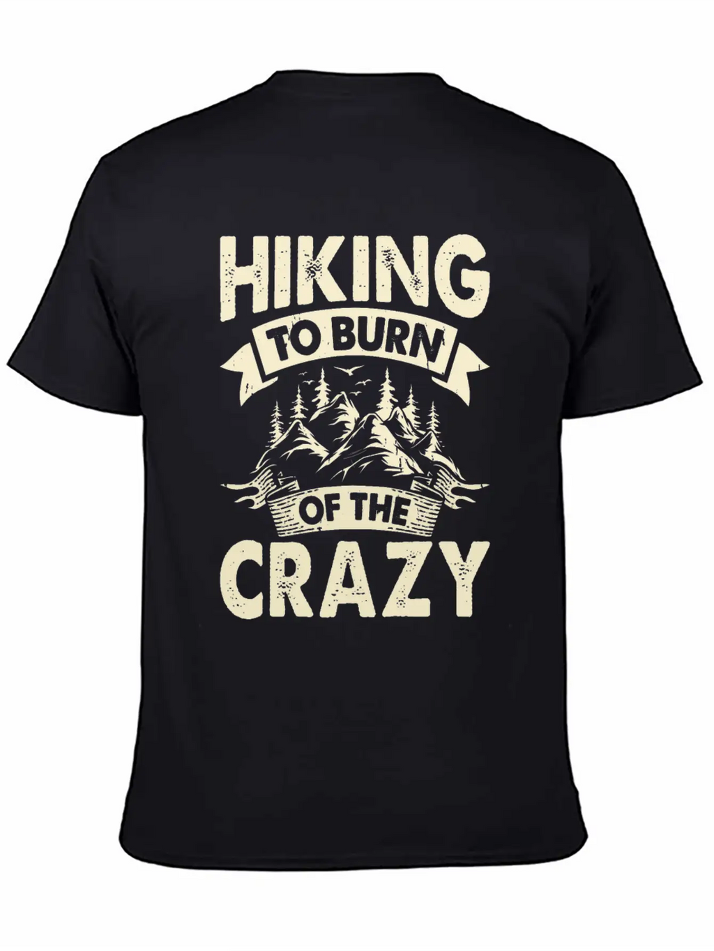 Hiking To Burn Of The Crazy Essential Cotton Tee For Daily Outfits – Unisex Style