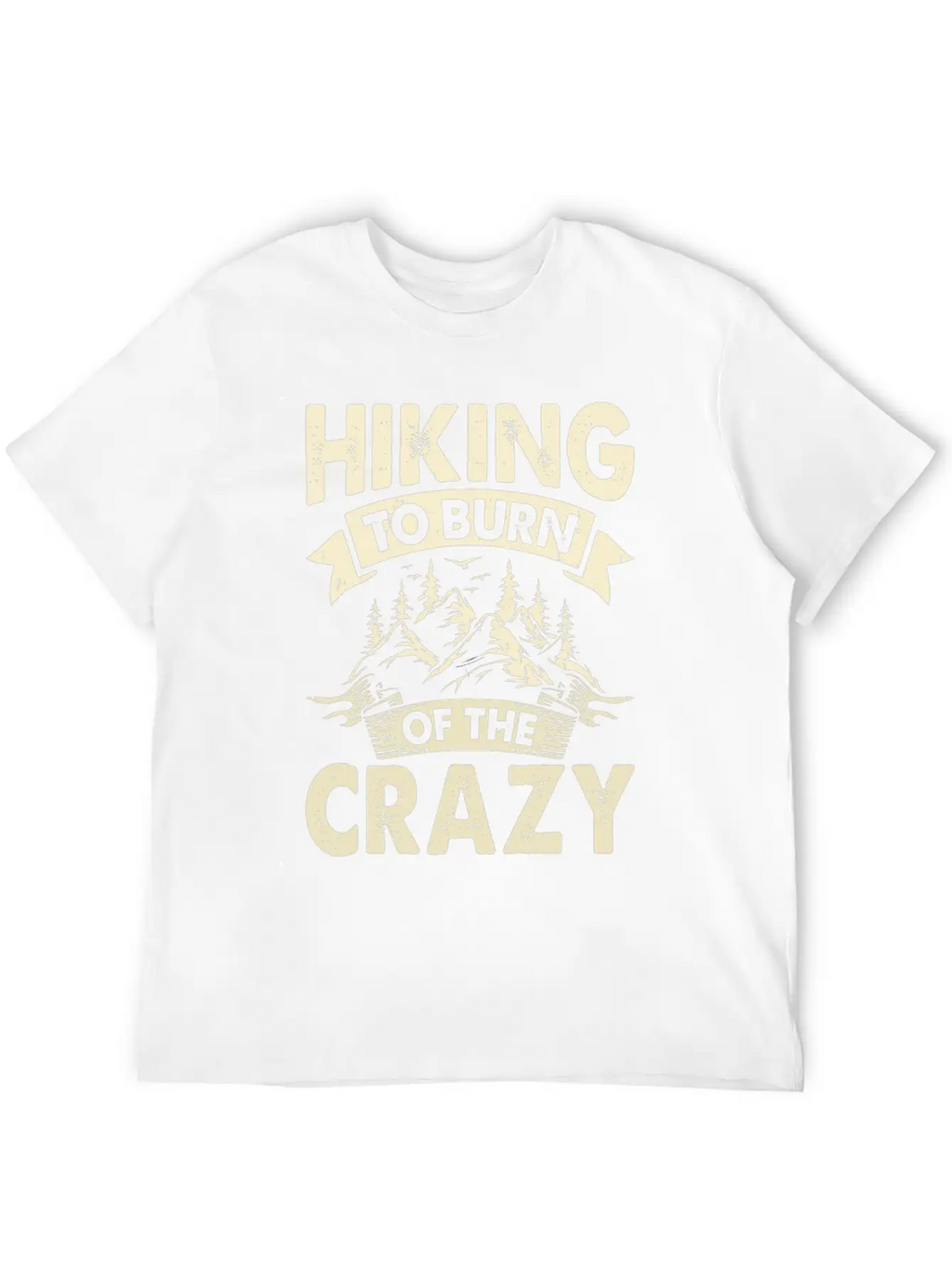 Hiking To Burn Of The Crazy Essential Cotton Tee For Daily Outfits – Unisex Style