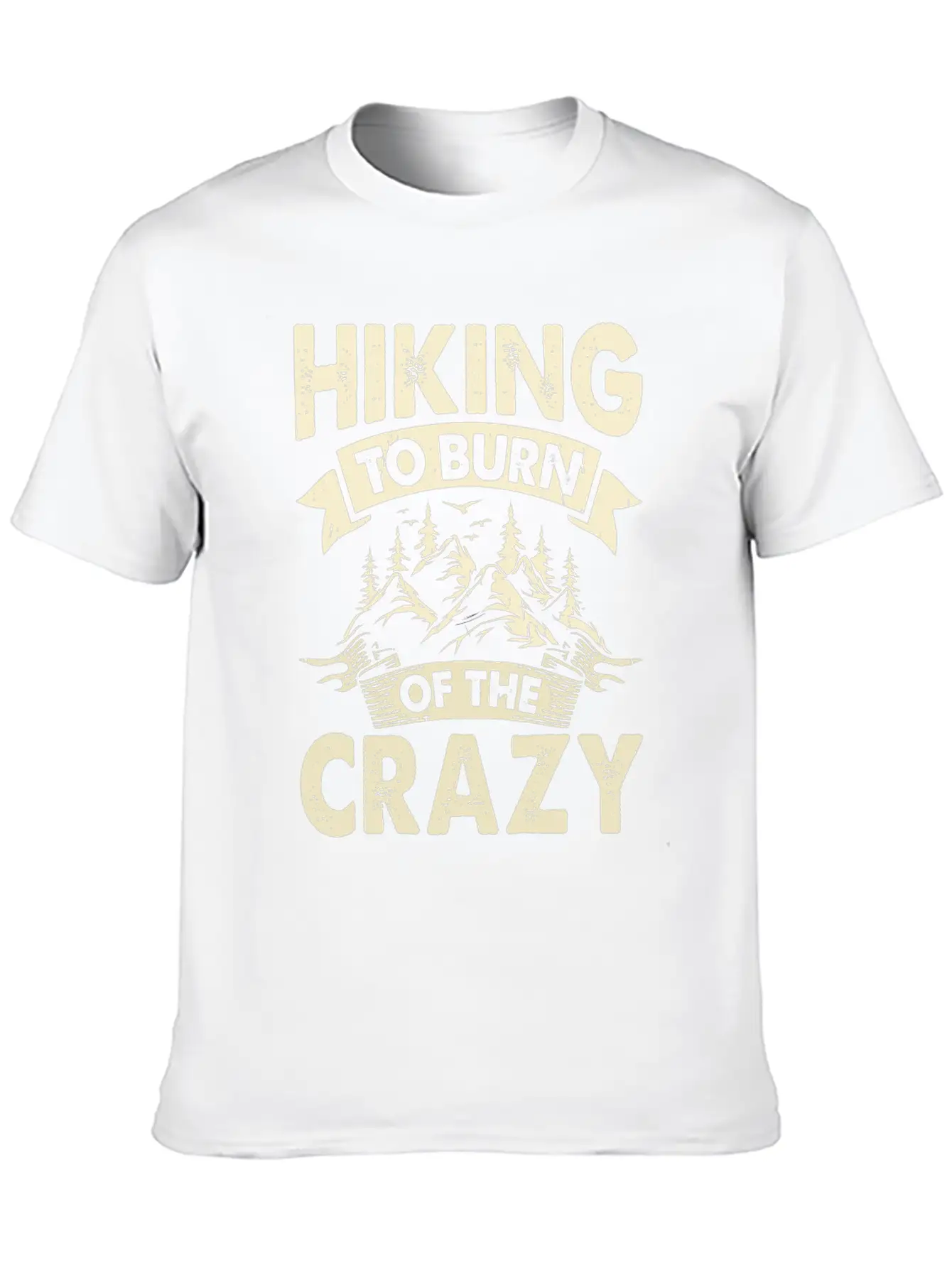 Hiking To Burn Of The Crazy Essential Cotton Tee For Daily Outfits – Unisex Style
