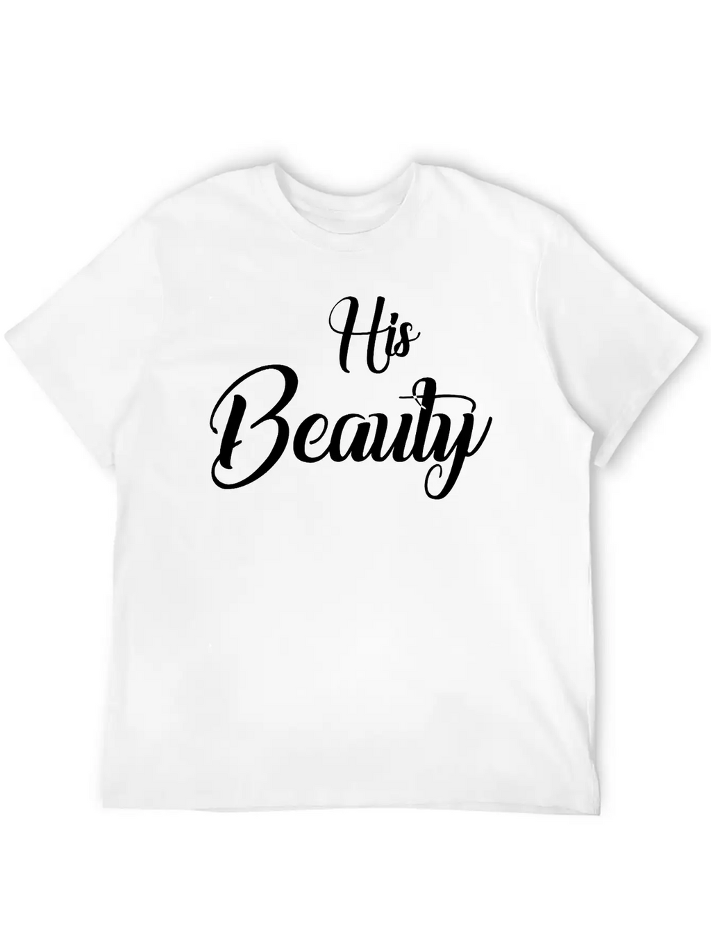 His Beauty Stylish Everyday T-Shirt – Unisex Basic Cotton Tee