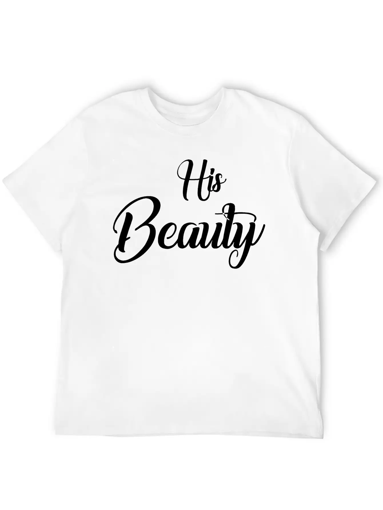 His Beauty Stylish Everyday T-Shirt – Unisex Basic Cotton Tee