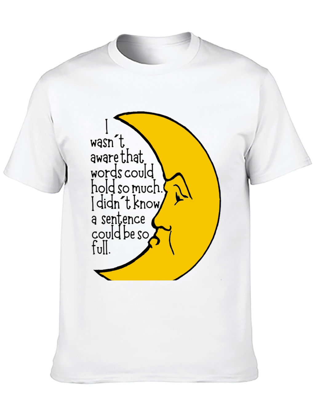 Moon Face Graphic Tee -  Emotional Saying T-Shirt