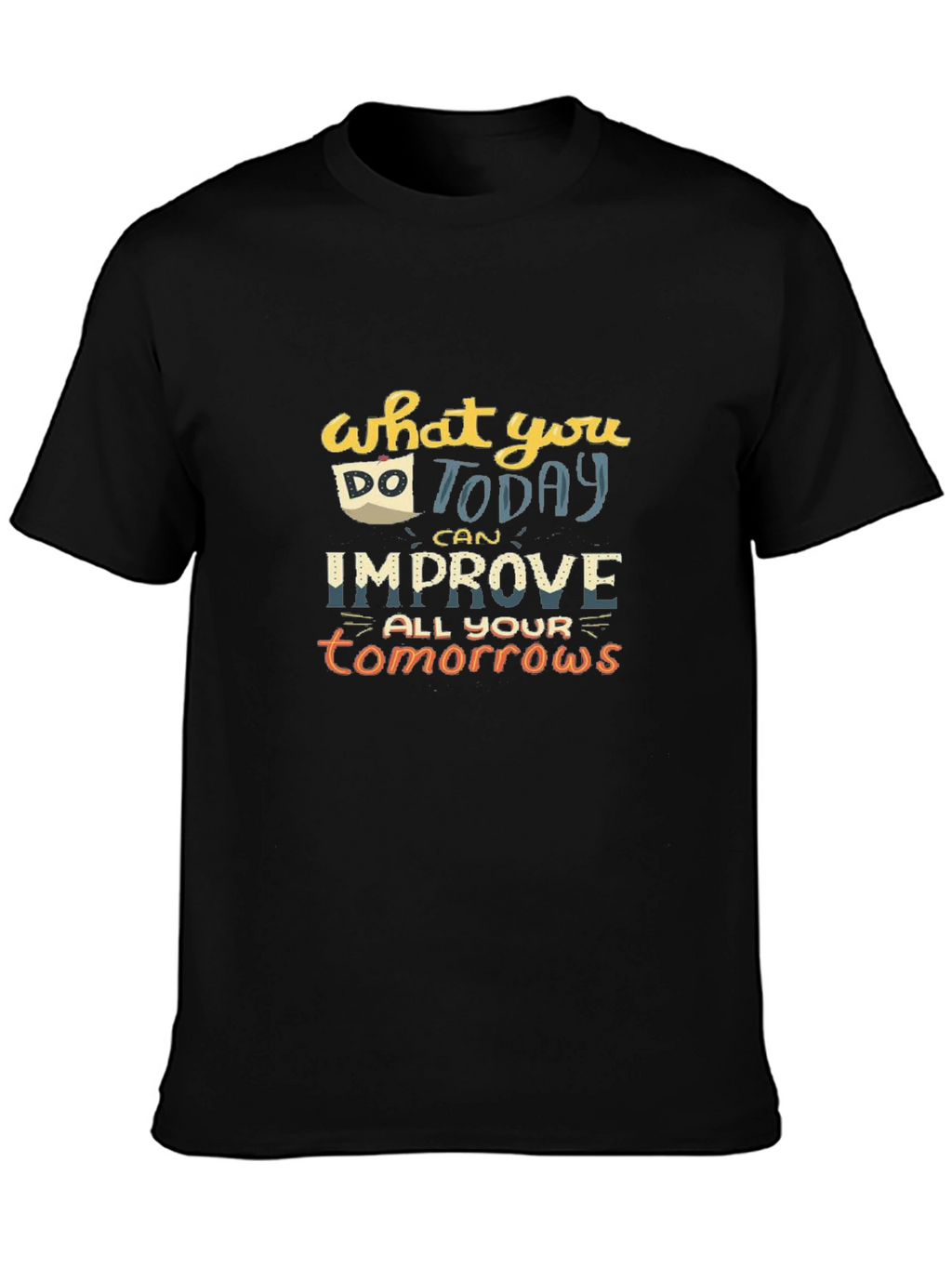 Motivational Quote Graphic T-Shirt - Black