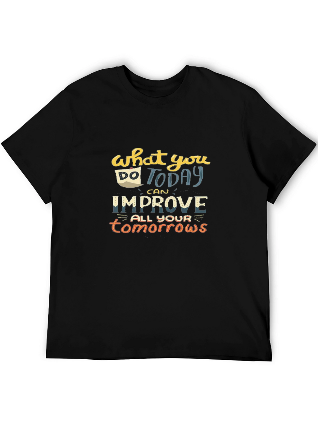 Motivational Quote Graphic T-Shirt - Black