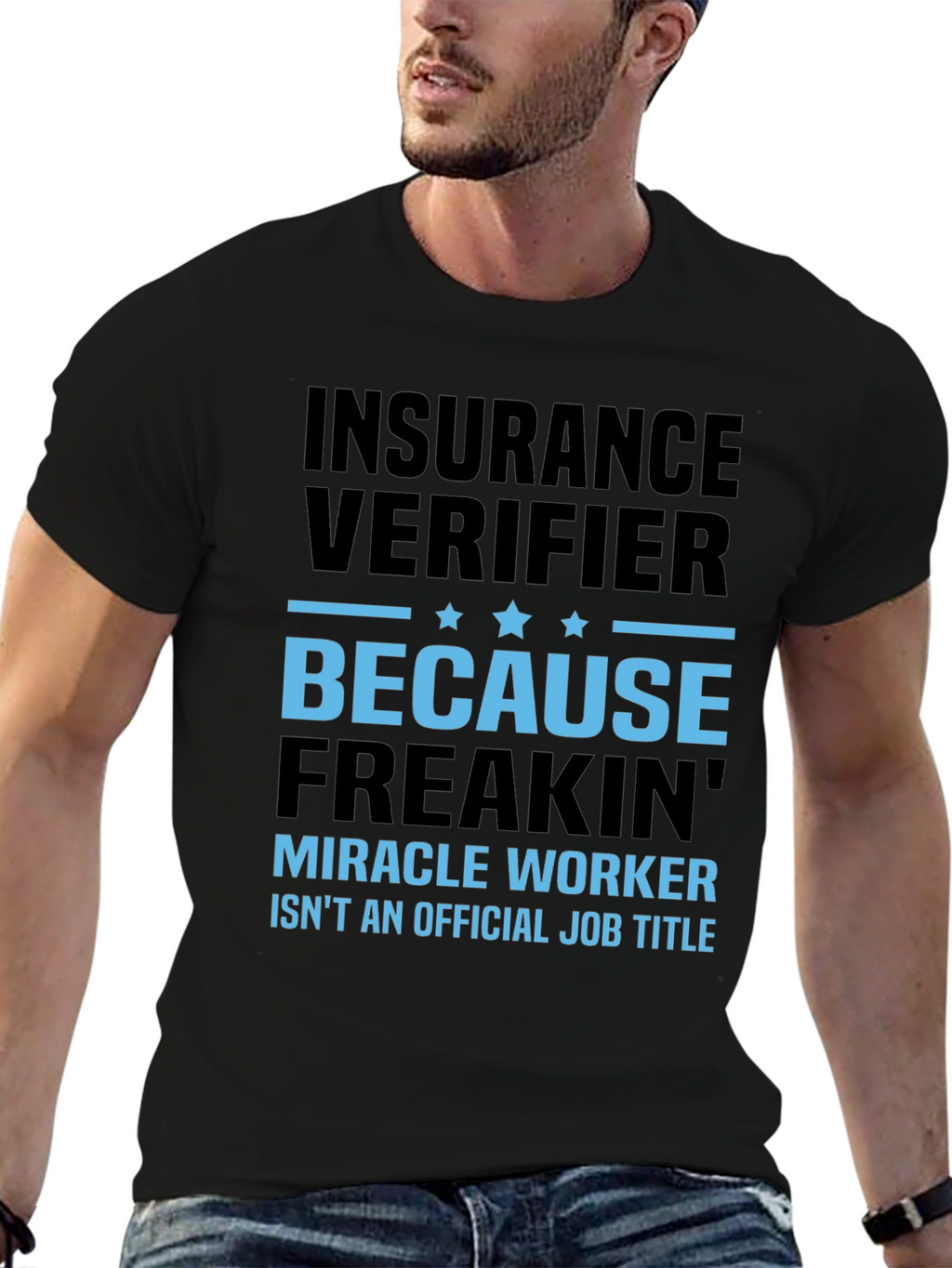 Insurance Verifier Graphic Tee - Funny Job Title Shirt