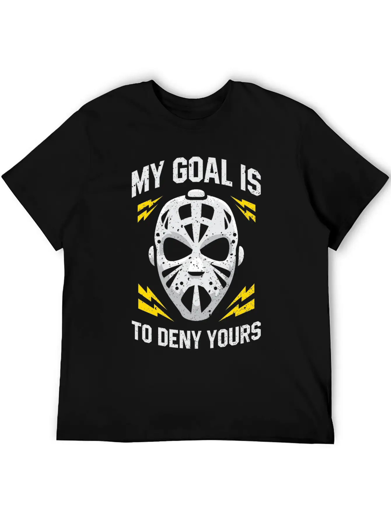 Hockey Goalie My Goal Is To Deny Yours Ice Hockey Modern Fit Casual T-Shirt – Clean And Versatile Design