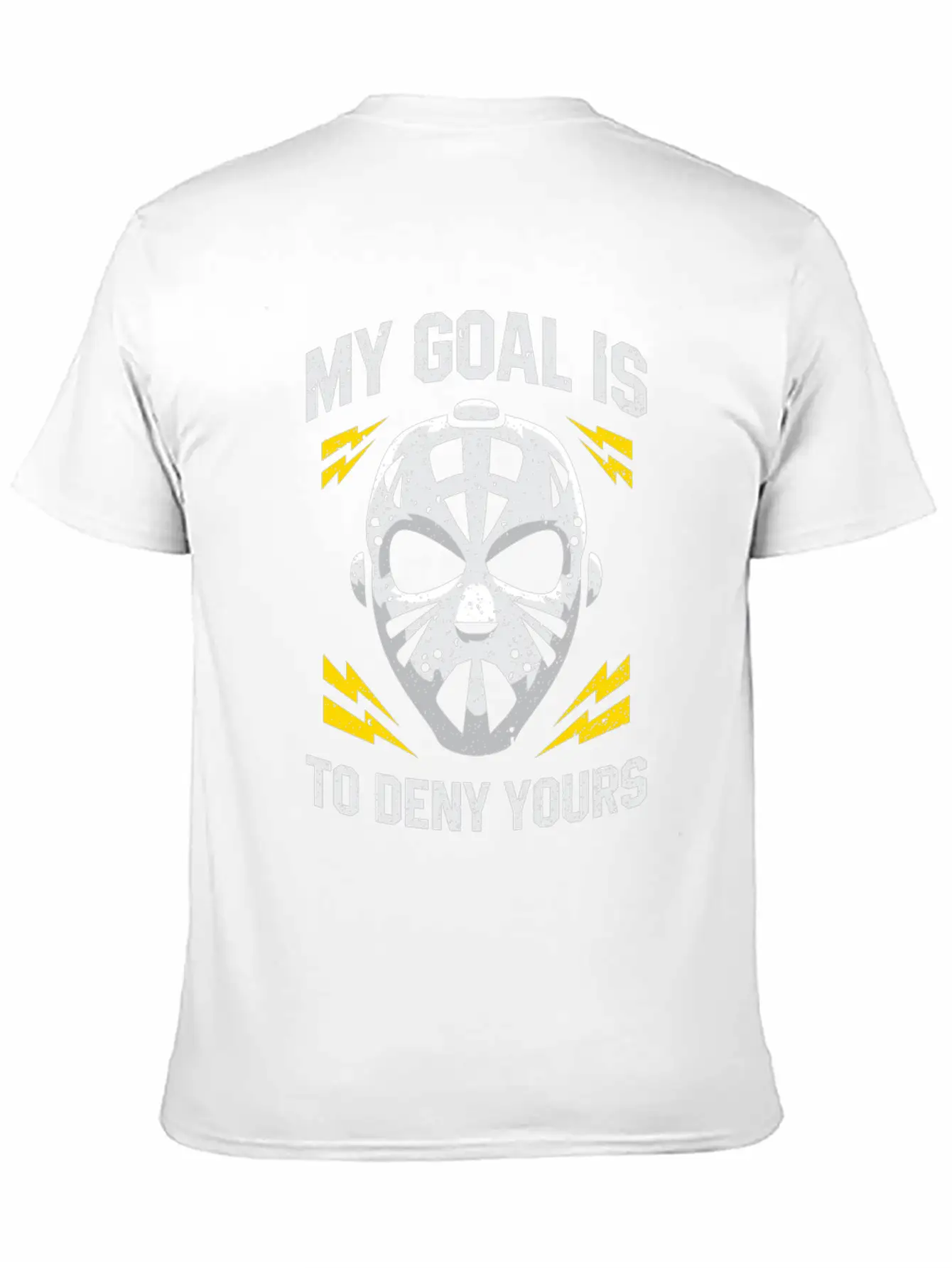 Hockey Goalie My Goal Is To Deny Yours Ice Hockey Modern Fit Casual T-Shirt – Clean And Versatile Design