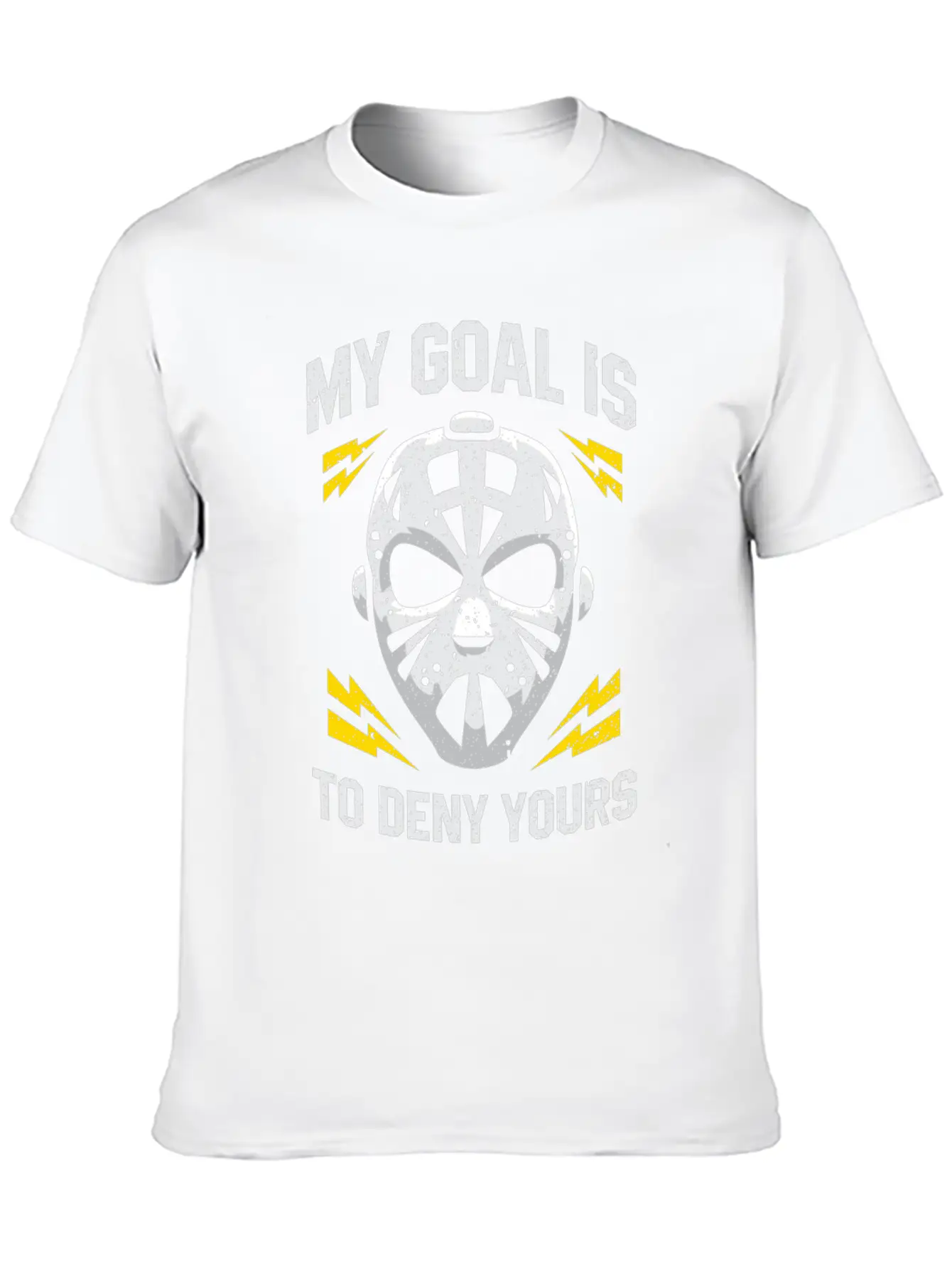 Hockey Goalie My Goal Is To Deny Yours Ice Hockey Modern Fit Casual T-Shirt – Clean And Versatile Design