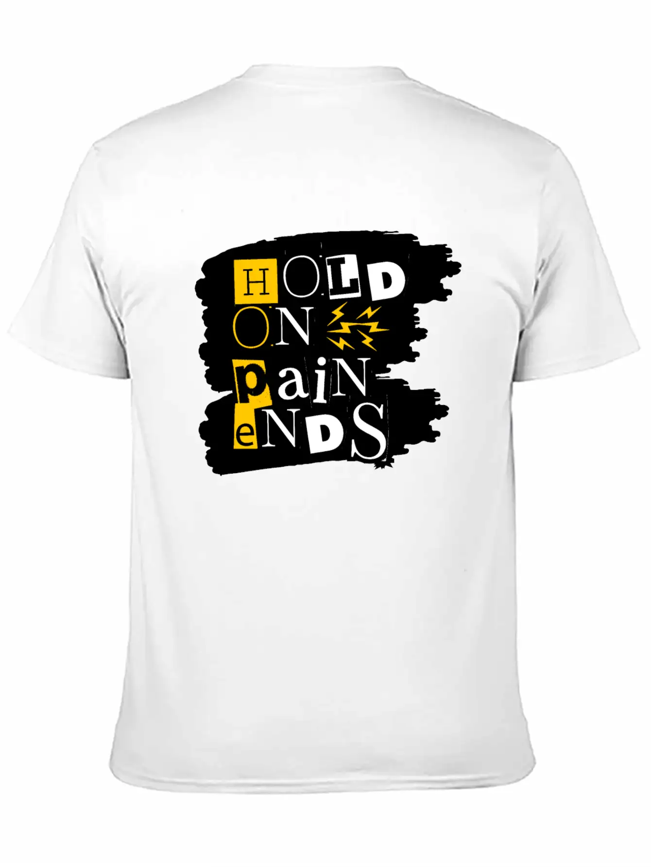 Hold On Pain Ends Stylish Everyday T-Shirt – Unisex Basic Cotton Tee