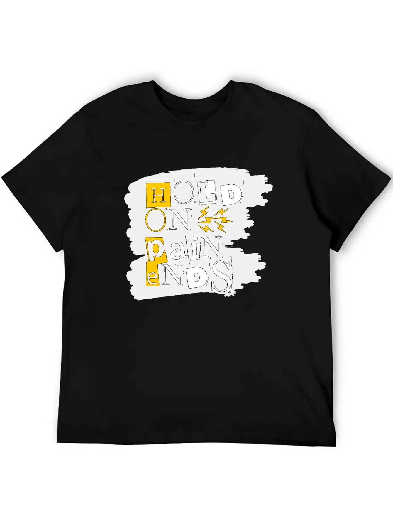 Hold On Pain Ends Stylish Everyday T-Shirt – Unisex Basic Cotton Tee