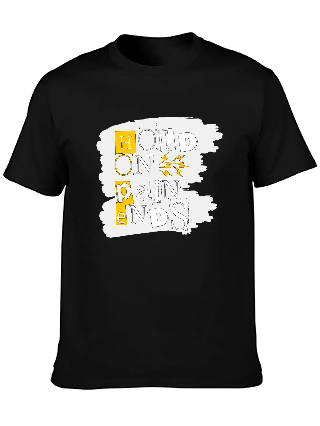Hold On Pain Ends Stylish Everyday T-Shirt – Unisex Basic Cotton Tee