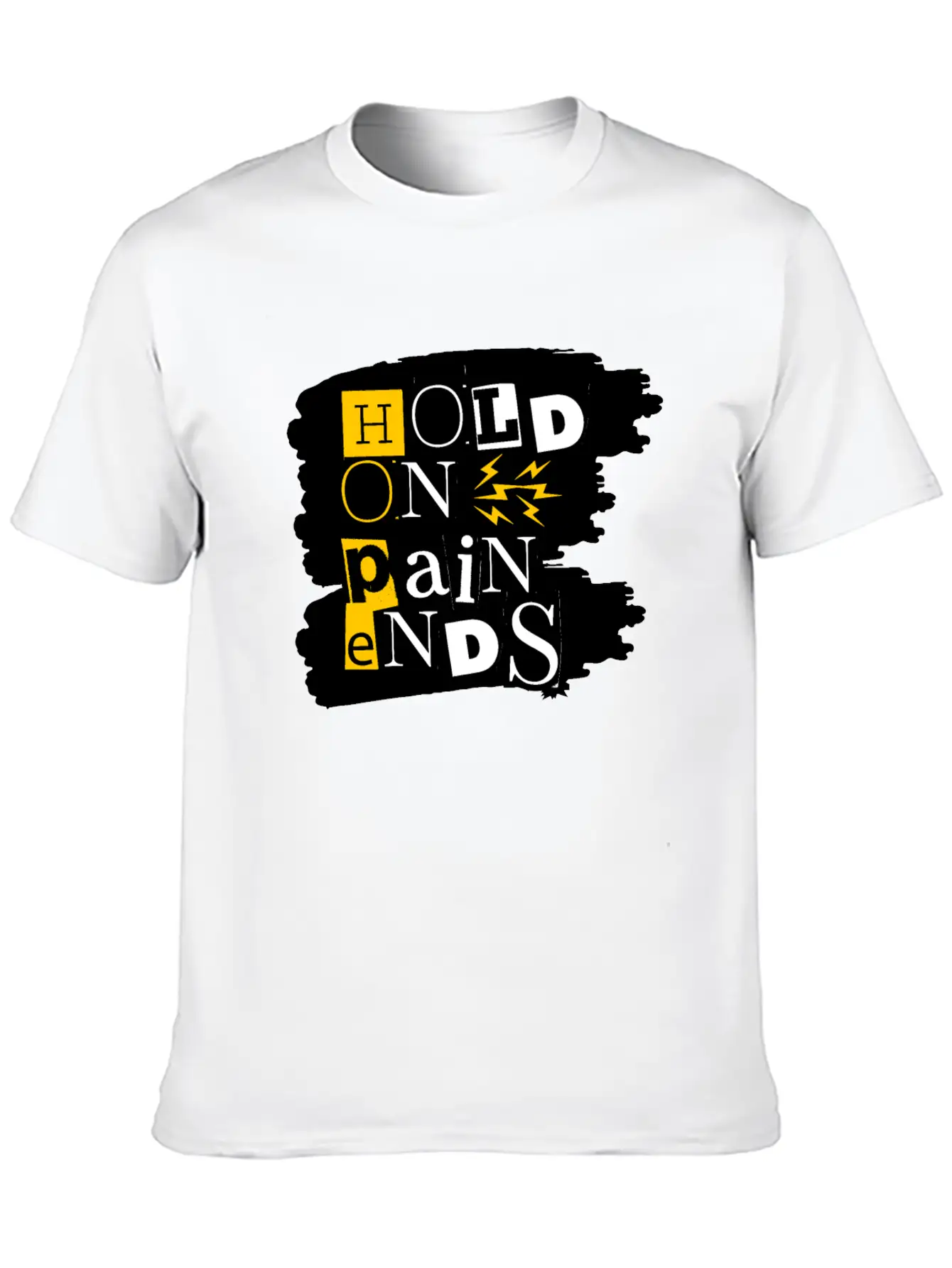 Hold On Pain Ends Stylish Everyday T-Shirt – Unisex Basic Cotton Tee