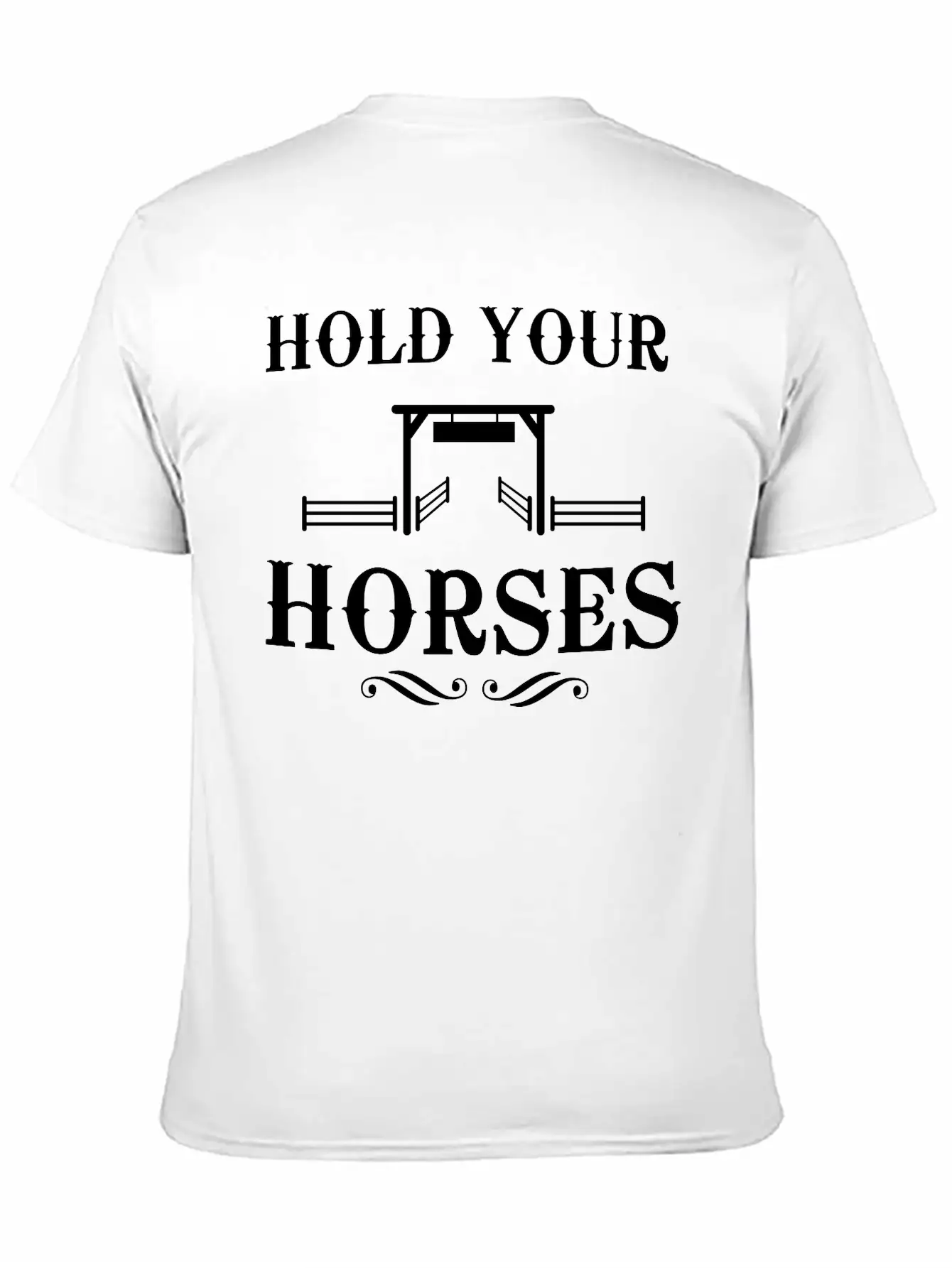 Hold Your Horses Unisex Casual T-Shirt – Clean Design For Daily Comfort