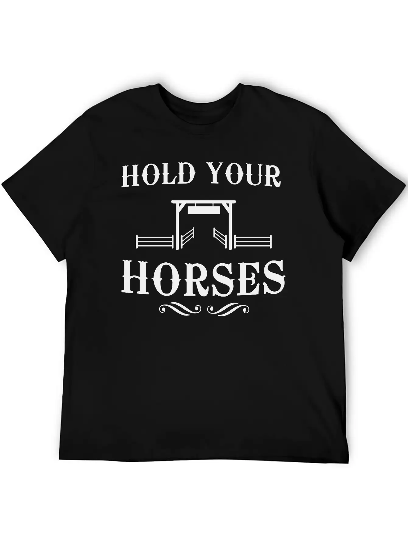 Hold Your Horses Unisex Casual T-Shirt – Clean Design For Daily Comfort