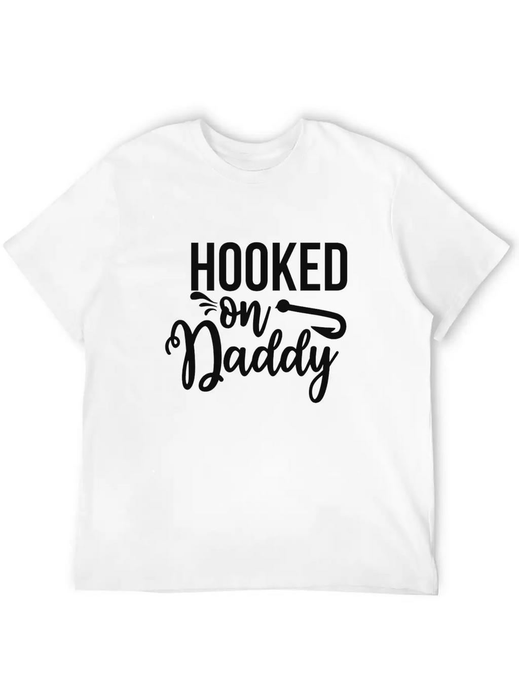 HOOKED ON Daddy Breathable Soft Cotton T-Shirt – Timeless Casual Look