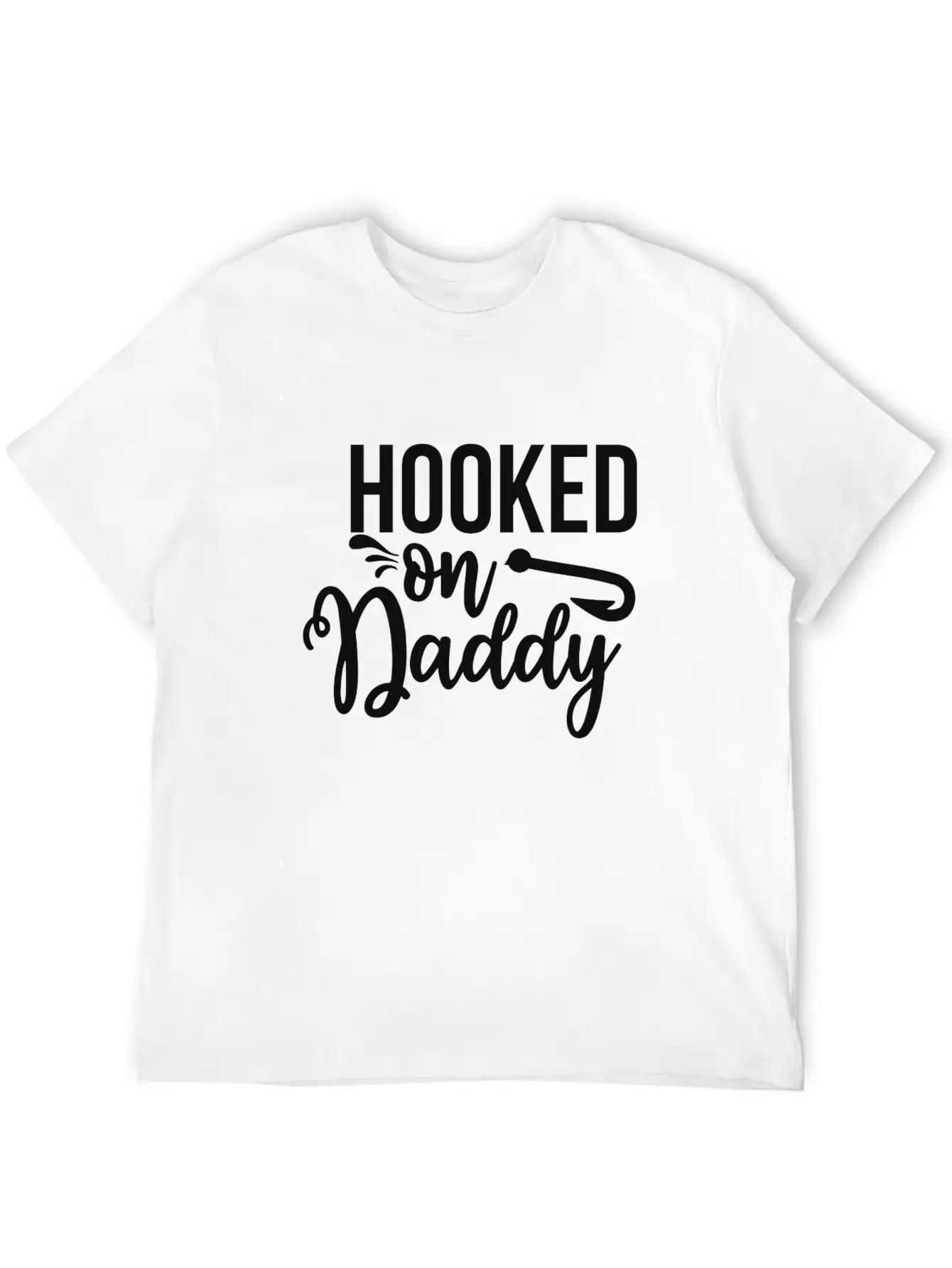 HOOKED ON Daddy Breathable Soft Cotton T-Shirt – Timeless Casual Look