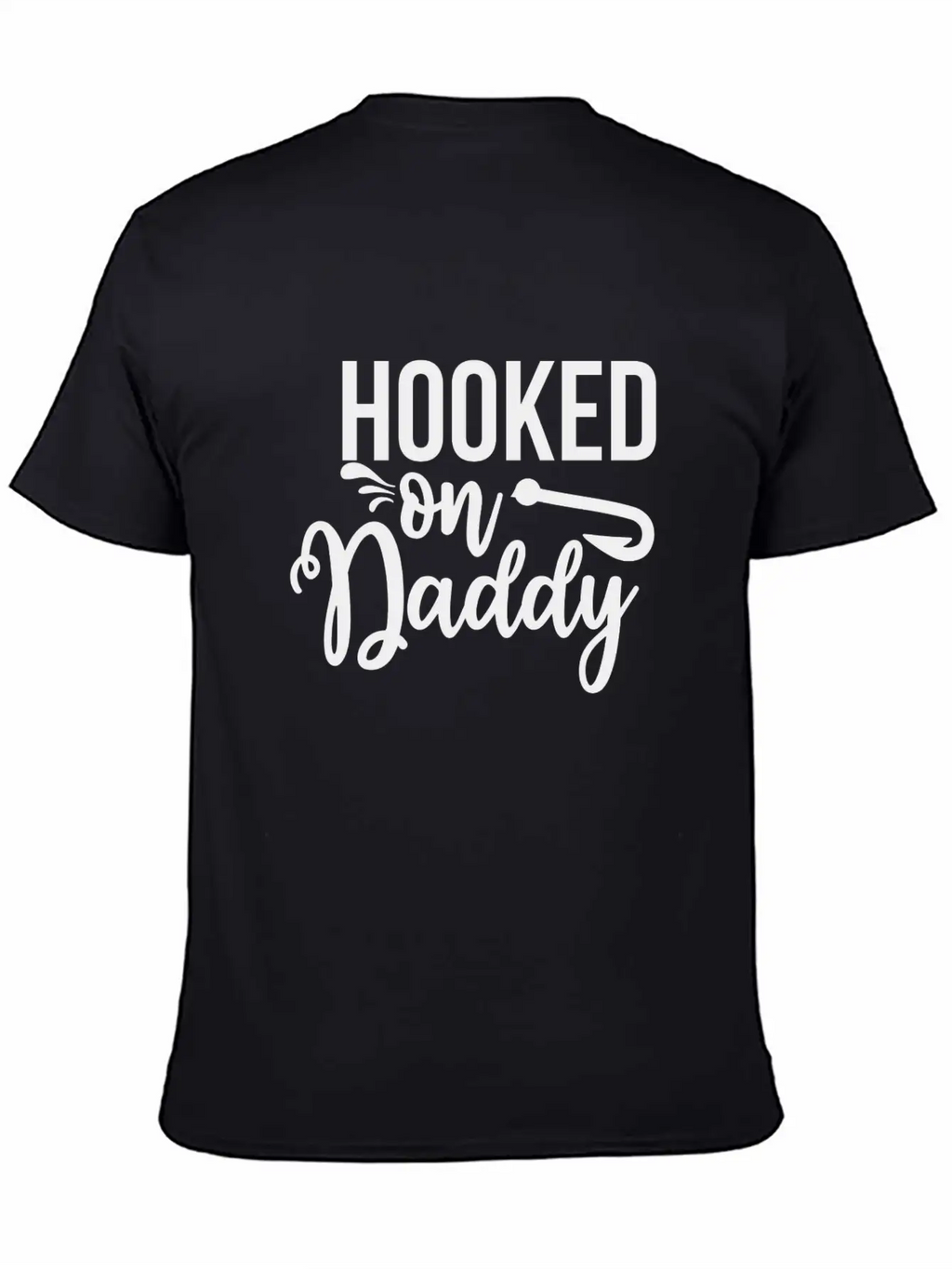 HOOKED ON Daddy Breathable Soft Cotton T-Shirt – Timeless Casual Look