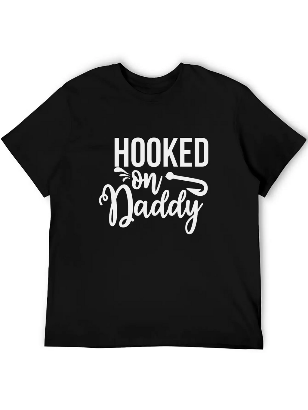 HOOKED ON Daddy Breathable Soft Cotton T-Shirt – Timeless Casual Look