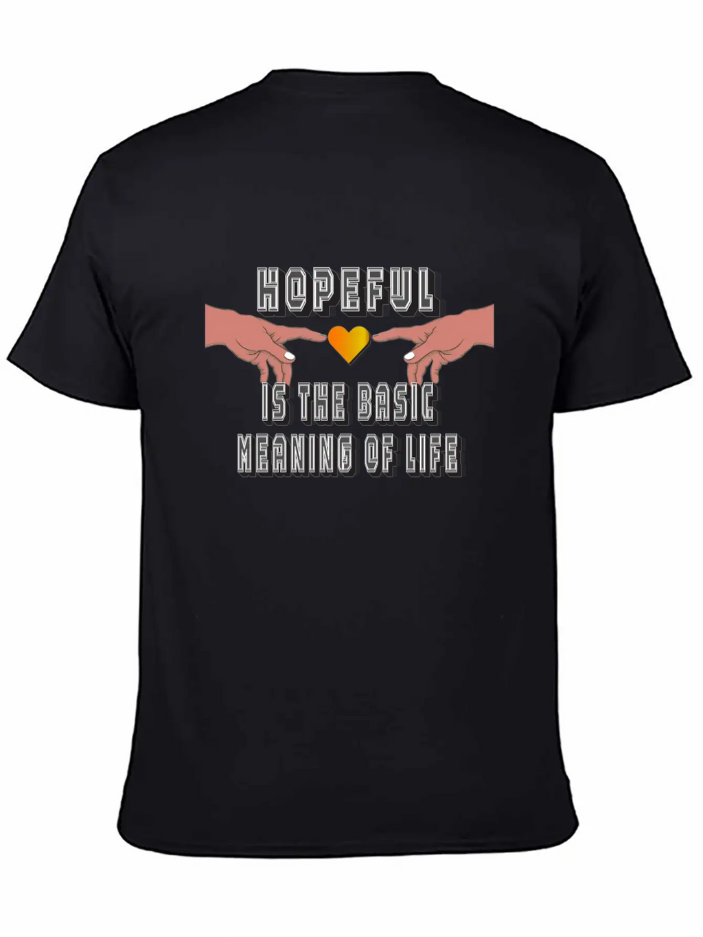 Hopeful Is The Basic Meaning Of Life Timeless Short Sleeve Tee – Comfy And Minimalist Design