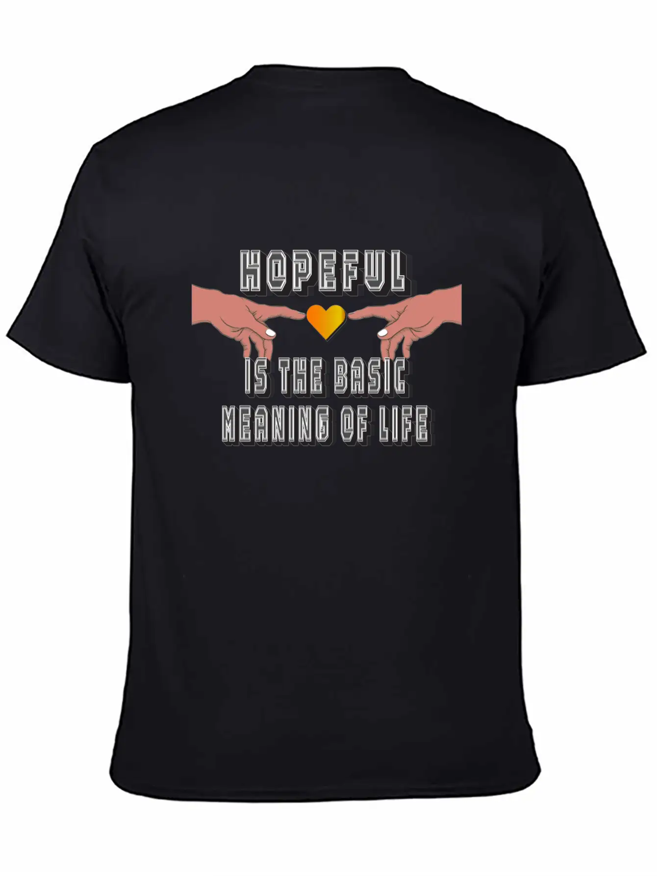 Hopeful Is The Basic Meaning Of Life Timeless Short Sleeve Tee – Comfy And Minimalist Design