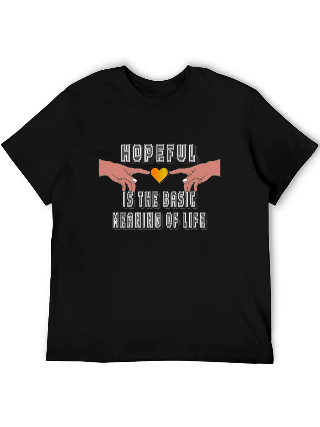 Hopeful Is The Basic Meaning Of Life Timeless Short Sleeve Tee – Comfy And Minimalist Design