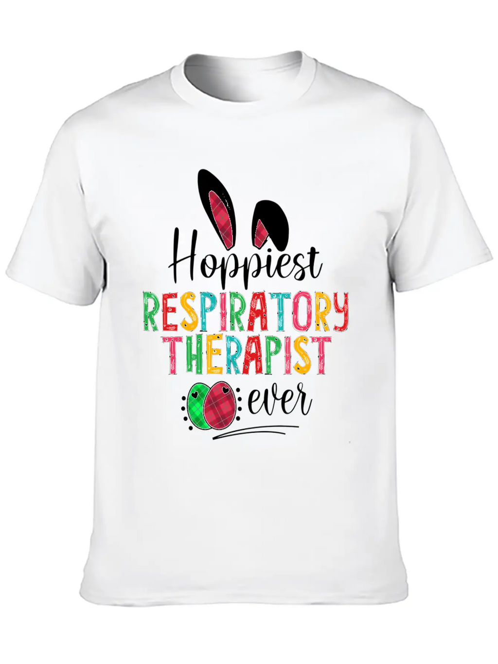Hoppiest Reratory Therapist Ever Bunny Ears Easter Unisex Casual T-Shirt – Clean Design For Daily Comfort