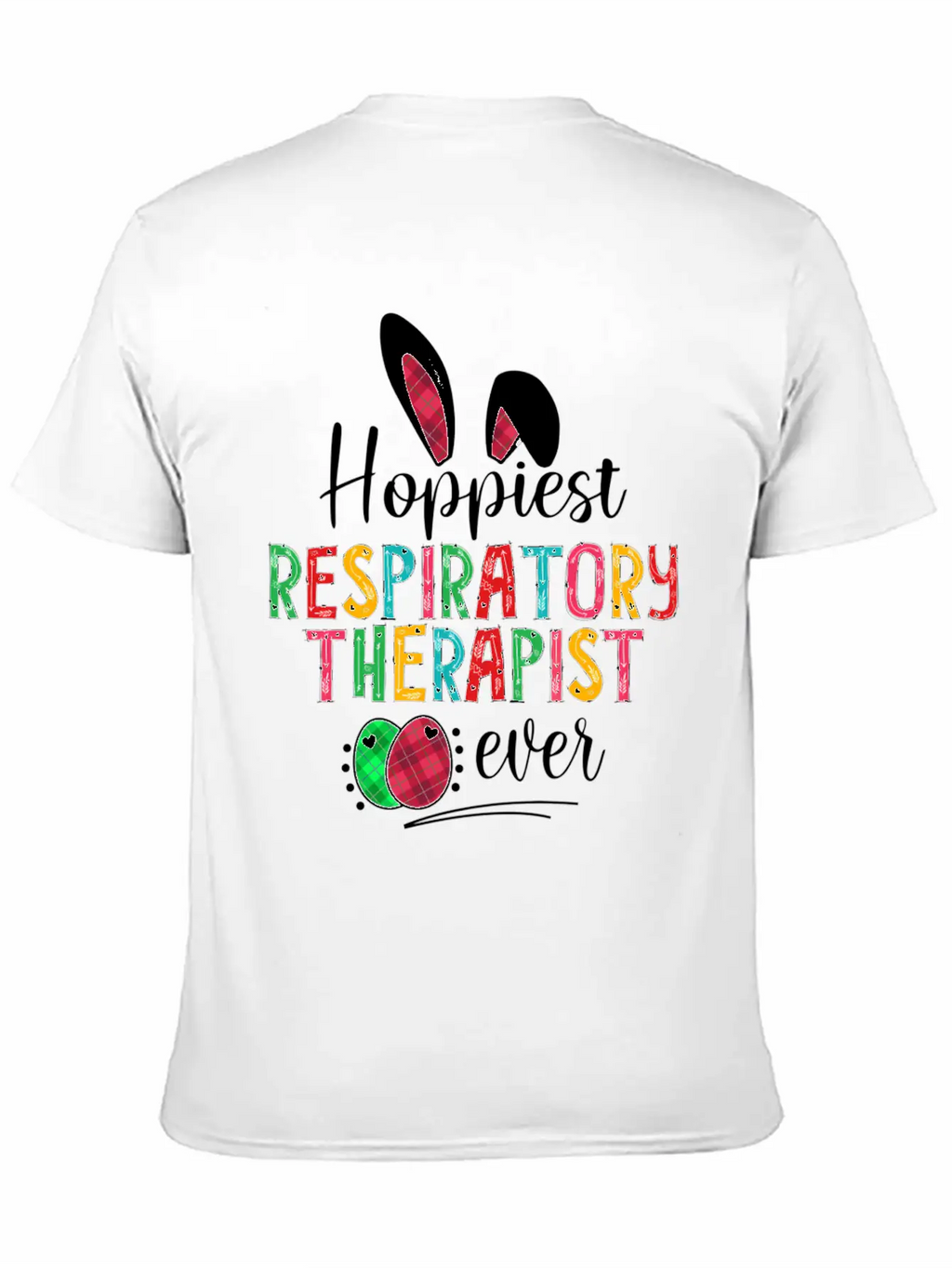 Hoppiest Reratory Therapist Ever Bunny Ears Easter Unisex Casual T-Shirt – Clean Design For Daily Comfort