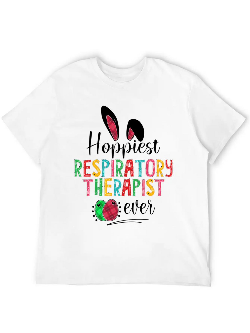 Hoppiest Reratory Therapist Ever Bunny Ears Easter Unisex Casual T-Shirt – Clean Design For Daily Comfort