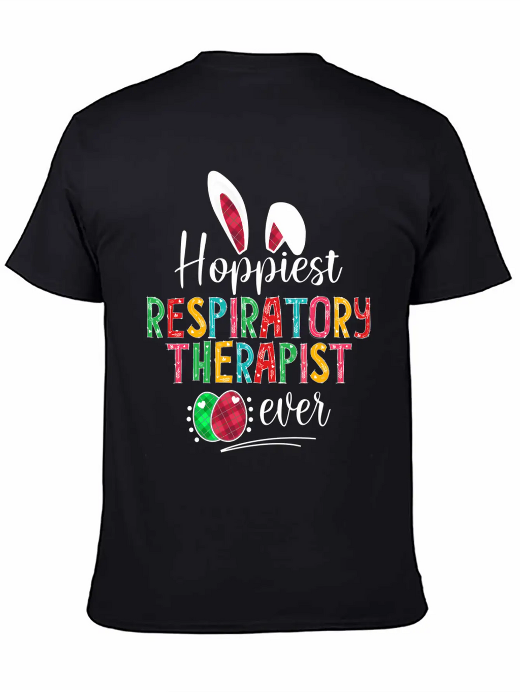 Hoppiest Reratory Therapist Ever Bunny Ears Easter Unisex Casual T-Shirt – Clean Design For Daily Comfort