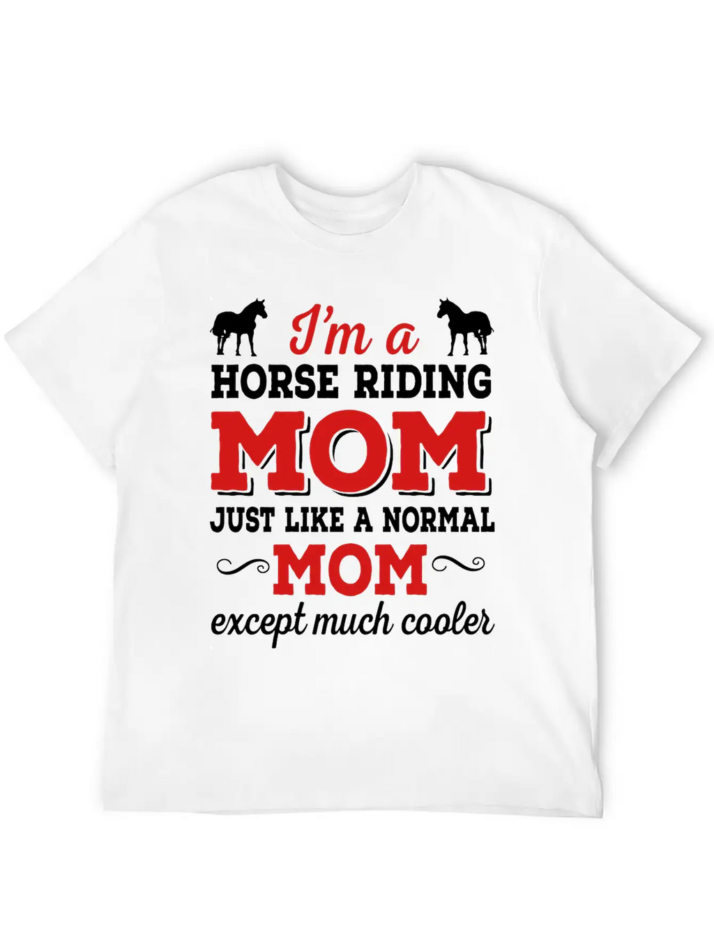 Horse Riding Mom Timeless Short Sleeve Tee – Comfy And Minimalist Design