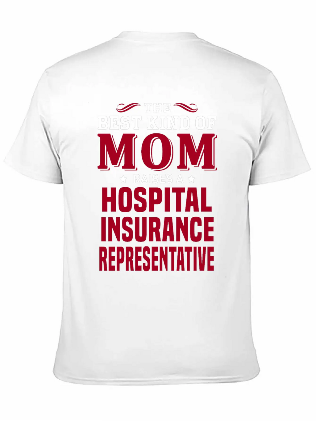 Hospital Insurance Representative Unisex Casual T-Shirt – Clean Design For Daily Comfort