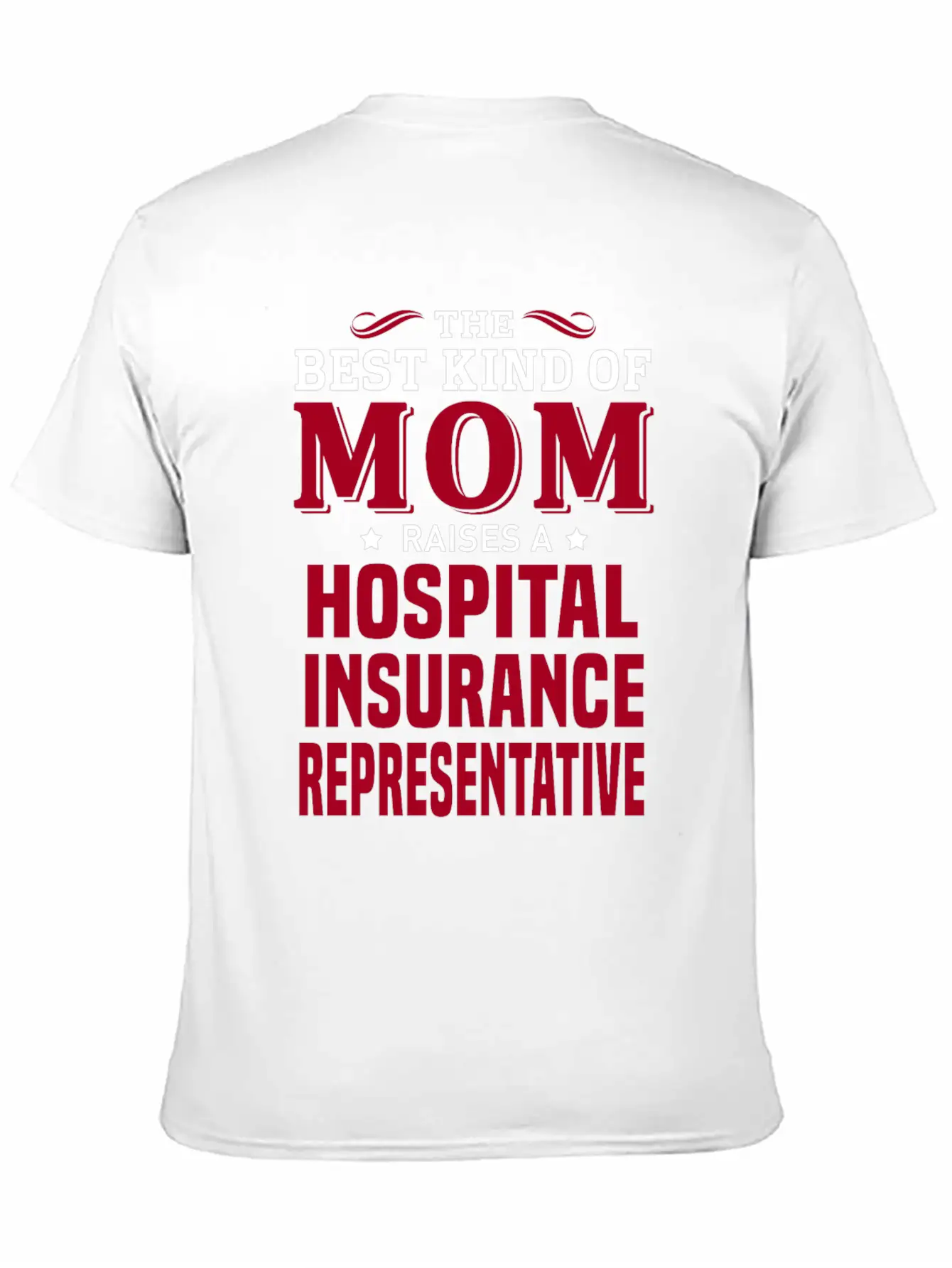 Hospital Insurance Representative Unisex Casual T-Shirt – Clean Design For Daily Comfort