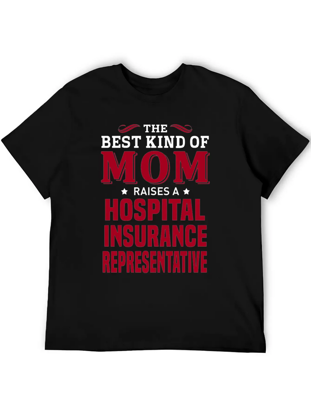 Hospital Insurance Representative Unisex Casual T-Shirt – Clean Design For Daily Comfort