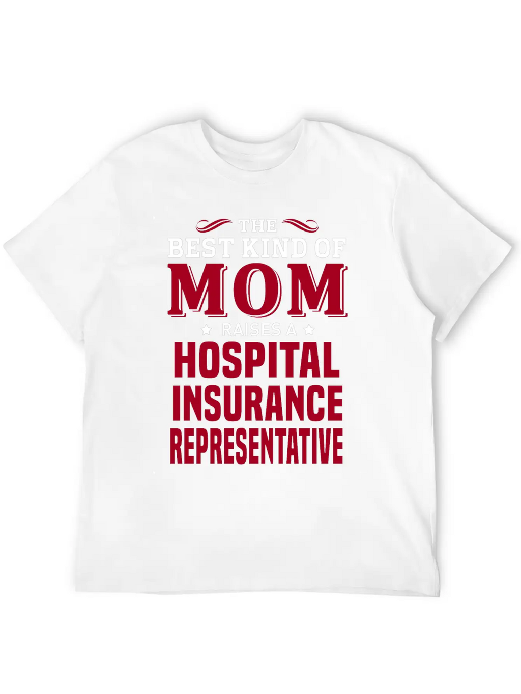 Hospital Insurance Representative Unisex Casual T-Shirt – Clean Design For Daily Comfort