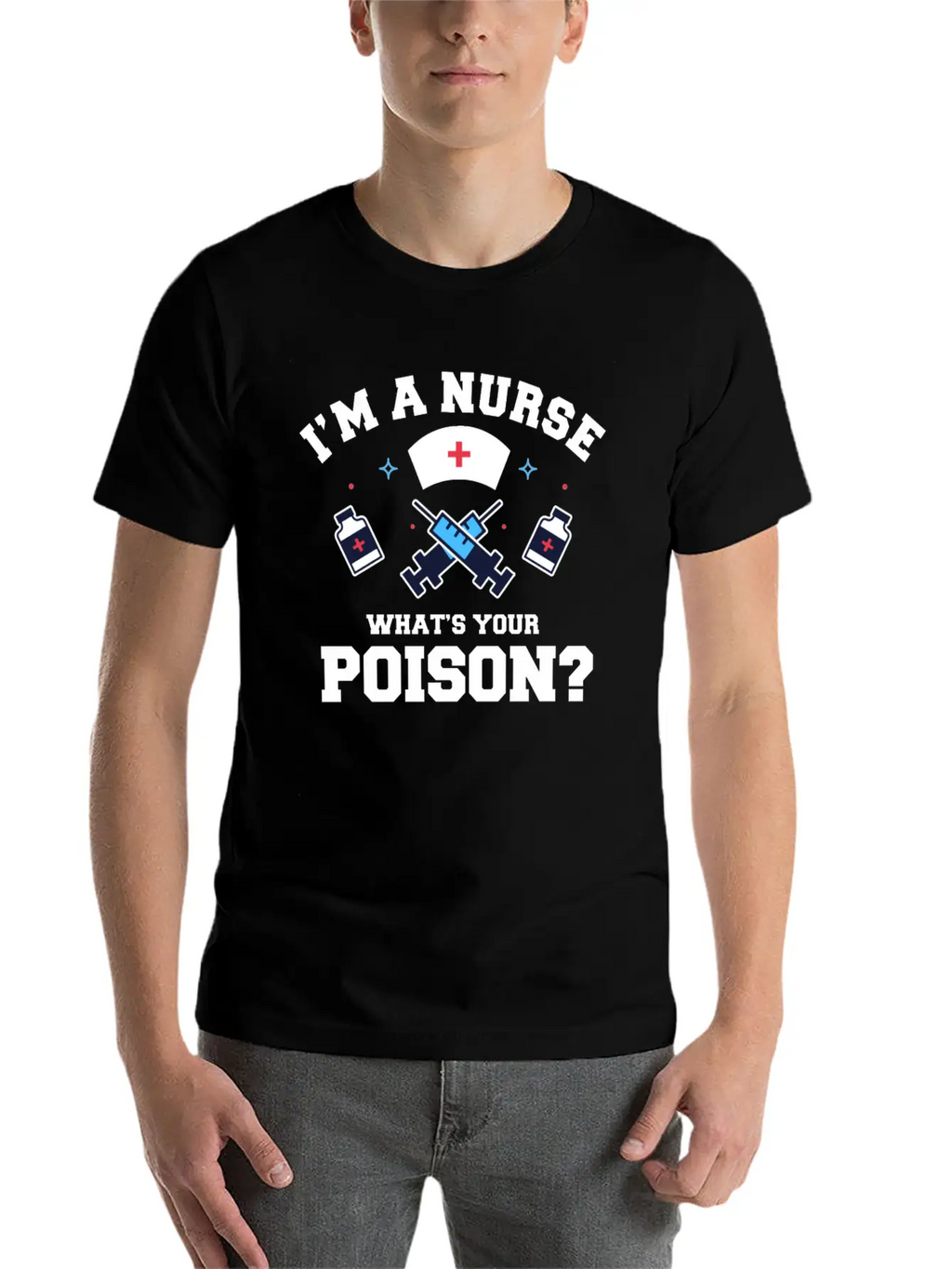 Hospital Registered Nurse Poison Syringe Sarcastic Basic Graphic T-Shirt – Daily Comfort In Soft Cotton