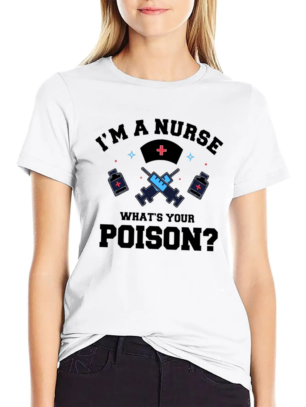 Hospital Registered Nurse Poison Syringe Sarcastic Basic Graphic T-Shirt – Daily Comfort In Soft Cotton