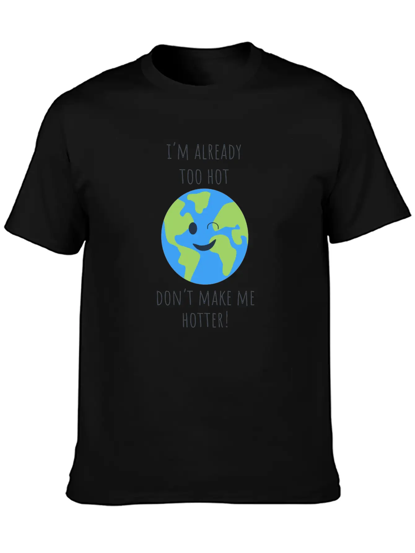 Hot Hotter Gift Ecology Saying Climate Change Timeless Short Sleeve Tee – Comfy And Minimalist Design